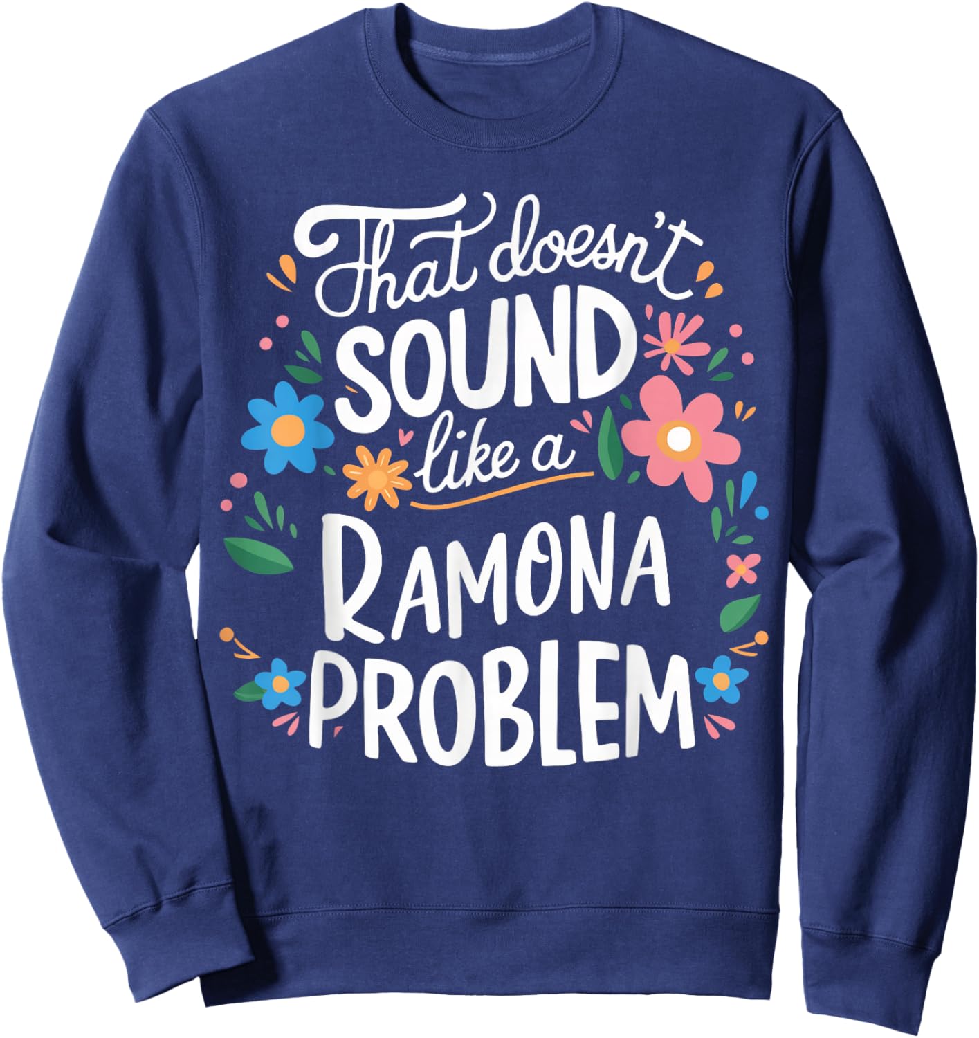Ramona Personalized Cute Girls Ramona Name Sweatshirt - Sweatshirt | Navy