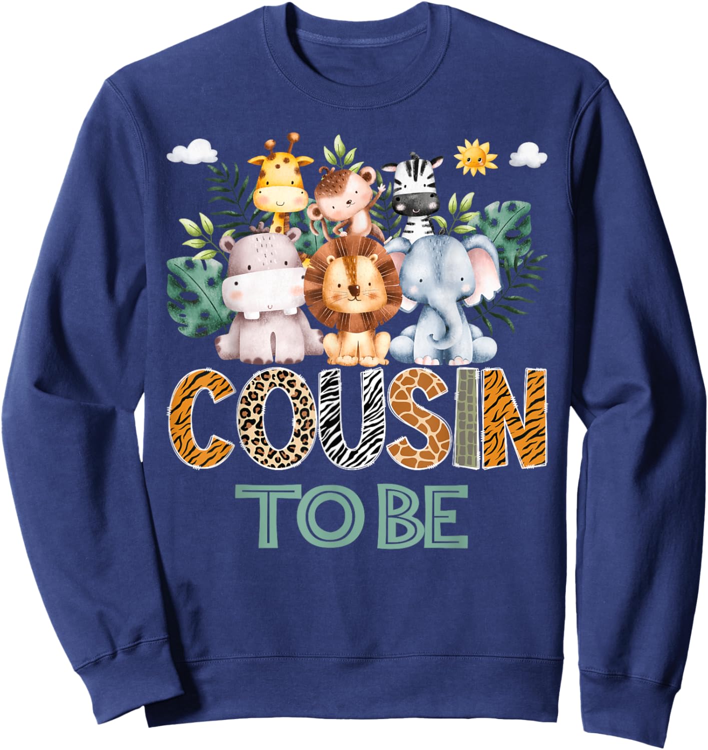 Soon To Be Cousin Jungle Animal Safari Gender Reveal Sweatshirt - Sweatshirt | Navy
