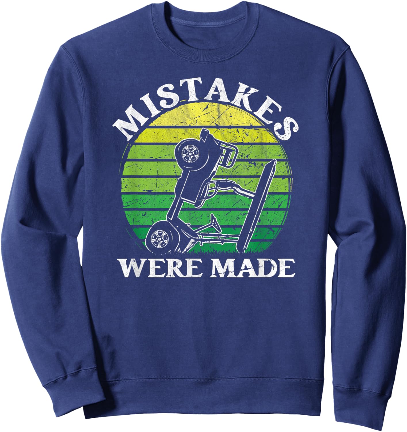 Mistakes were made funny golfcart golfing dad men Sweatshirt - Sweatshirt | Navy