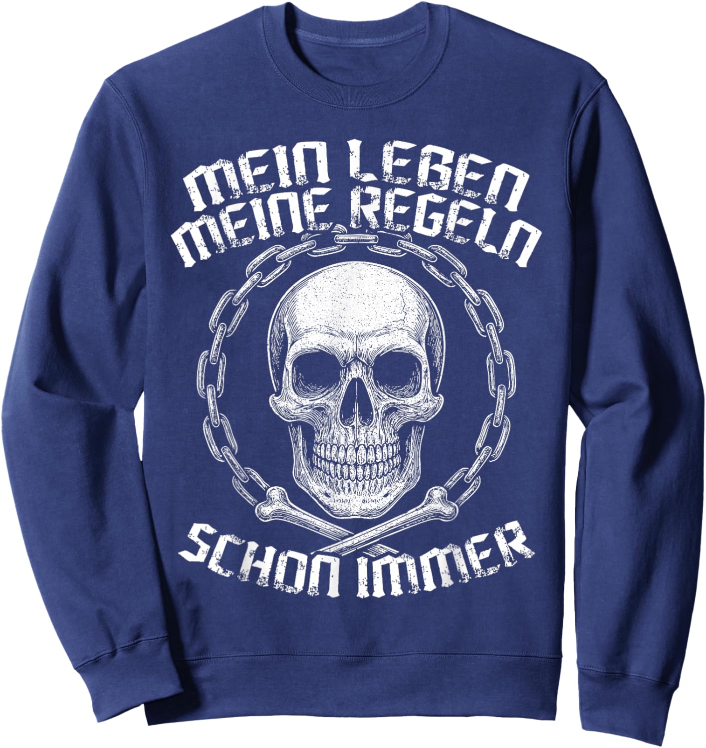 Mein Leben Meine Regeln Statement Spruch Mann Opa Herren Sweatshirt - Sweatshirt | Navy