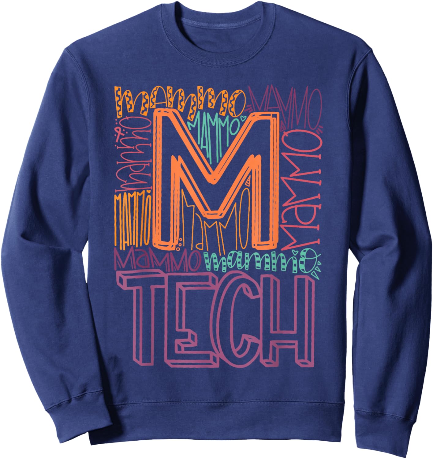 Mammo Tech - Mammography - Radiology - Mammographer - Medica Sweatshirt - Sweatshirt | Navy