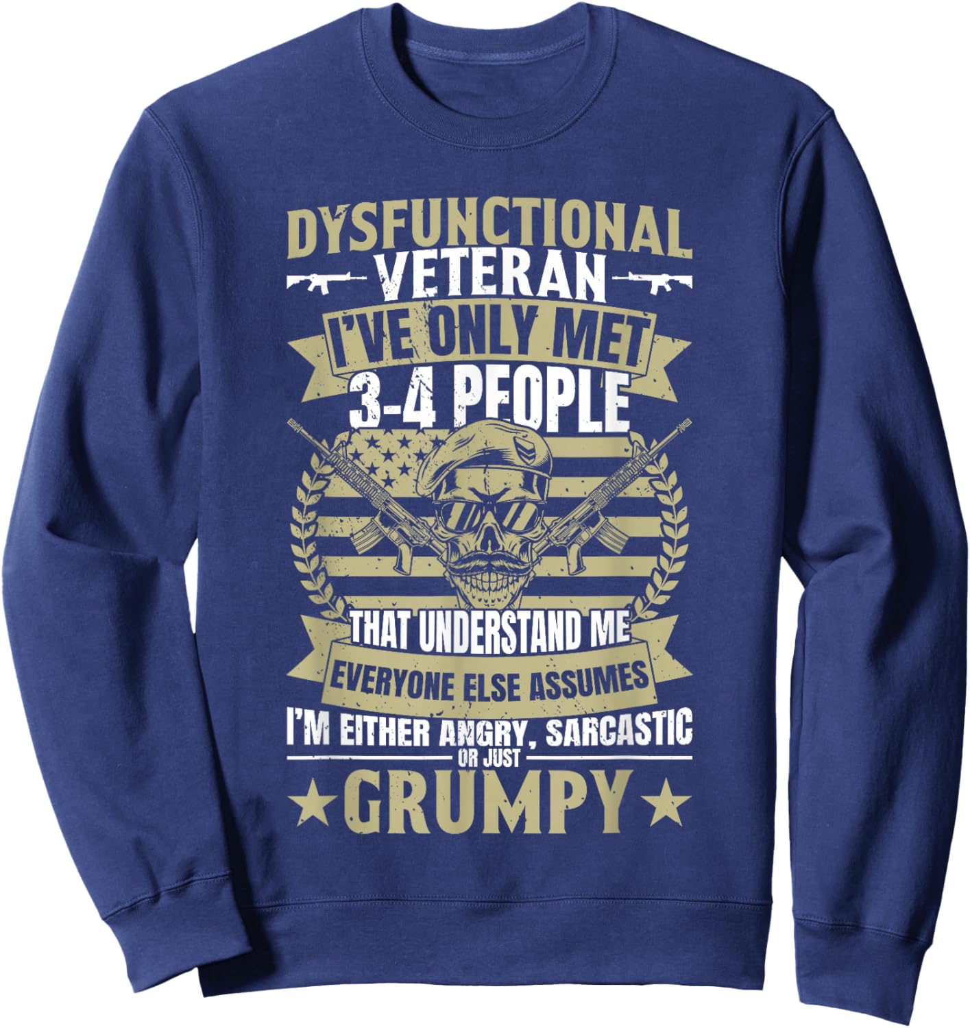Retired Military Veteran Disgruntled Veteran - -Adults, Black, Small, Short Sleeve Sweatshirt - Sweatshirt | Navy