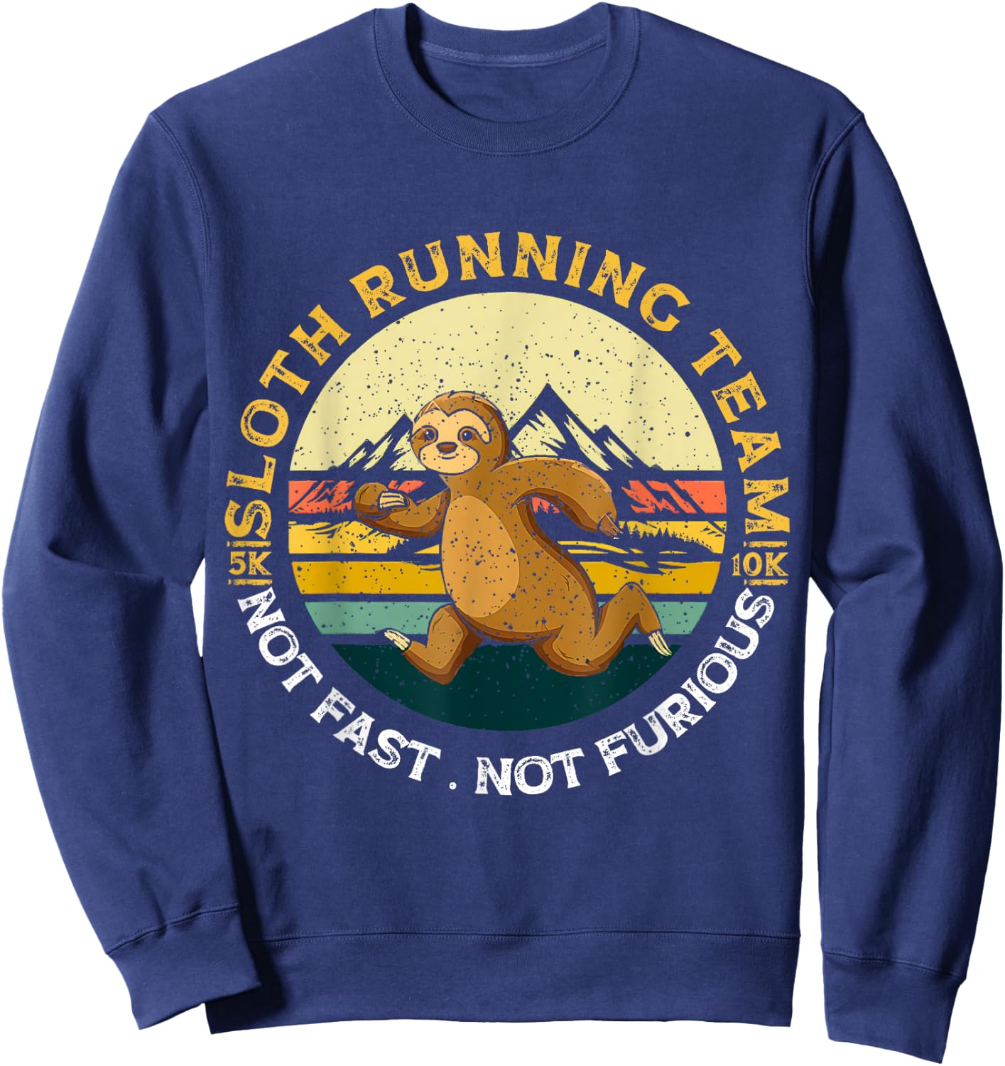 Sloth Running Team Not Fast Not Furious Sweatshirt - Sweatshirt | Navy