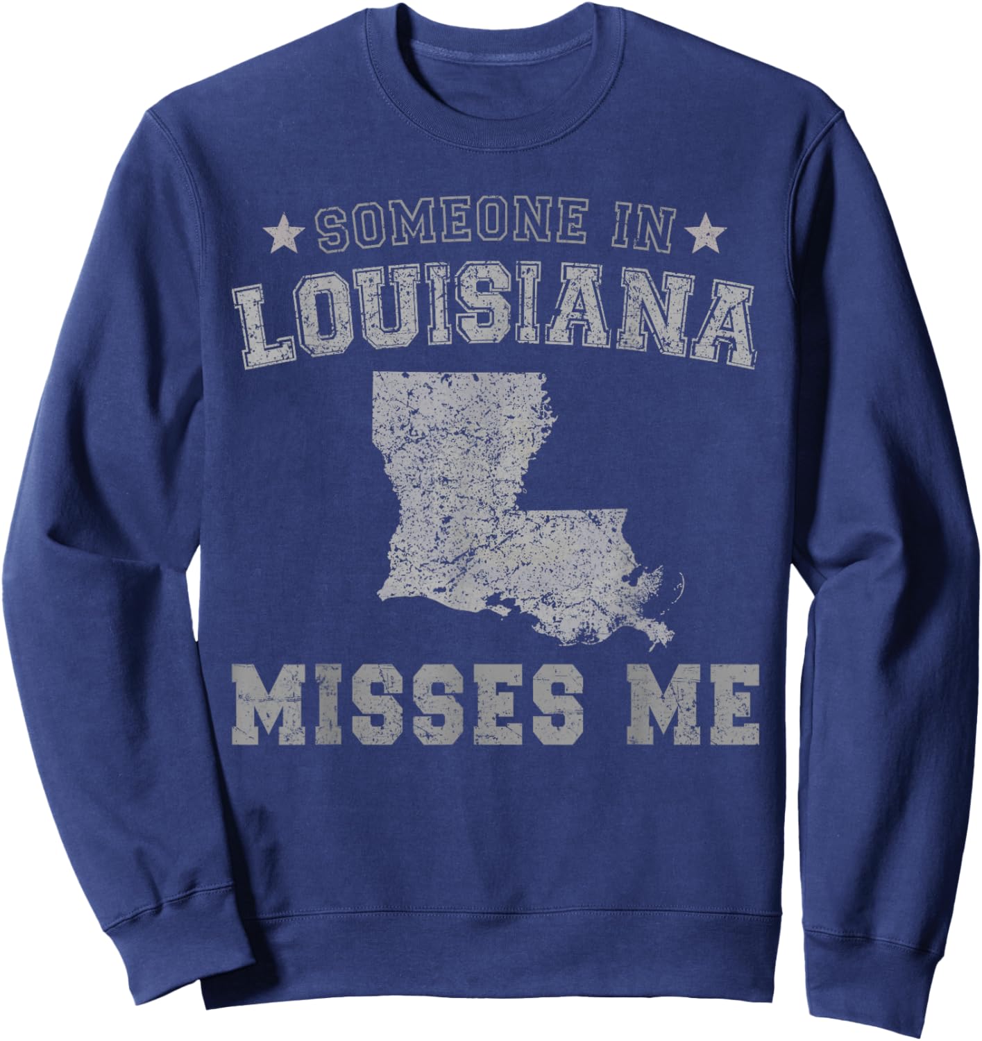 Someone In Louisiana Misses Me Heart Vintage State Sweatshirt - Sweatshirt | Navy