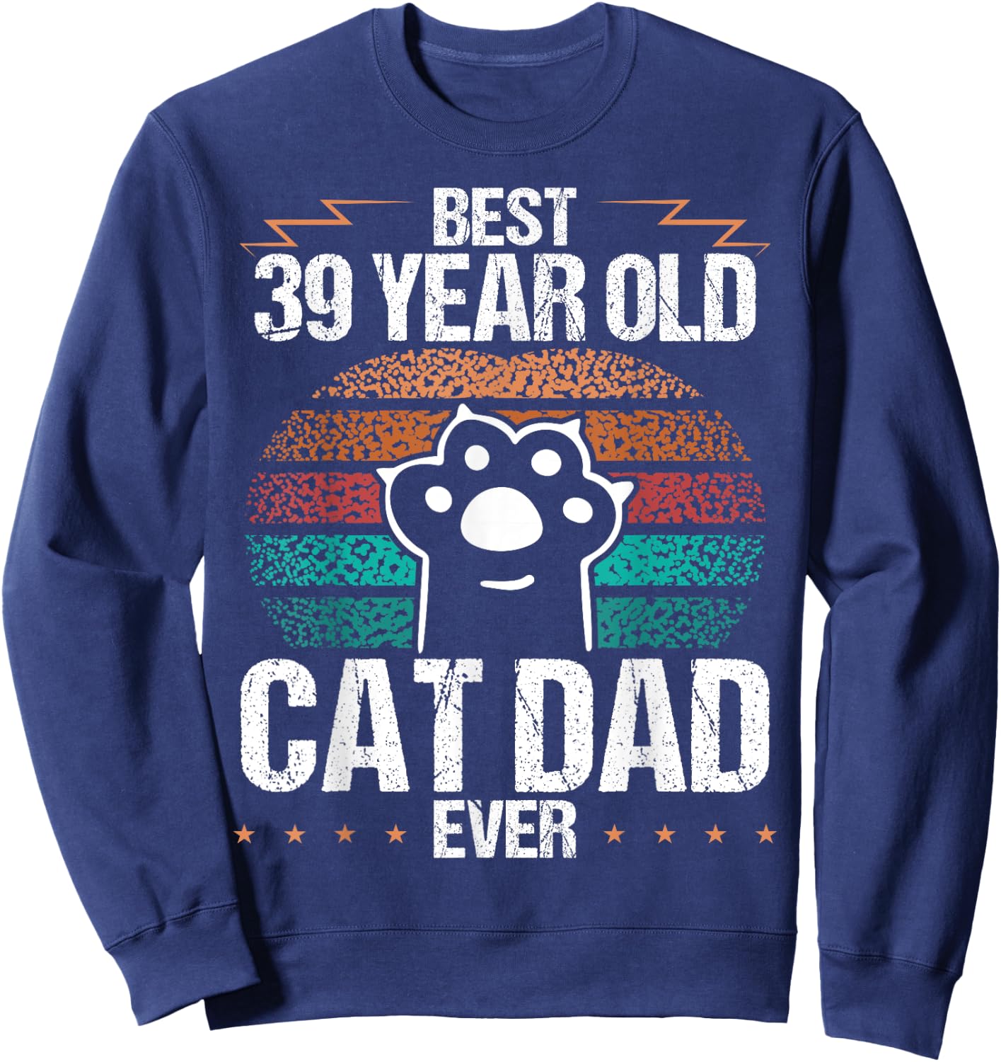 39 Year Old Cat Fathers Day Vintage 39 Birthday Cat Dad Women Kids Sweatshirt - Sweatshirt | Navy