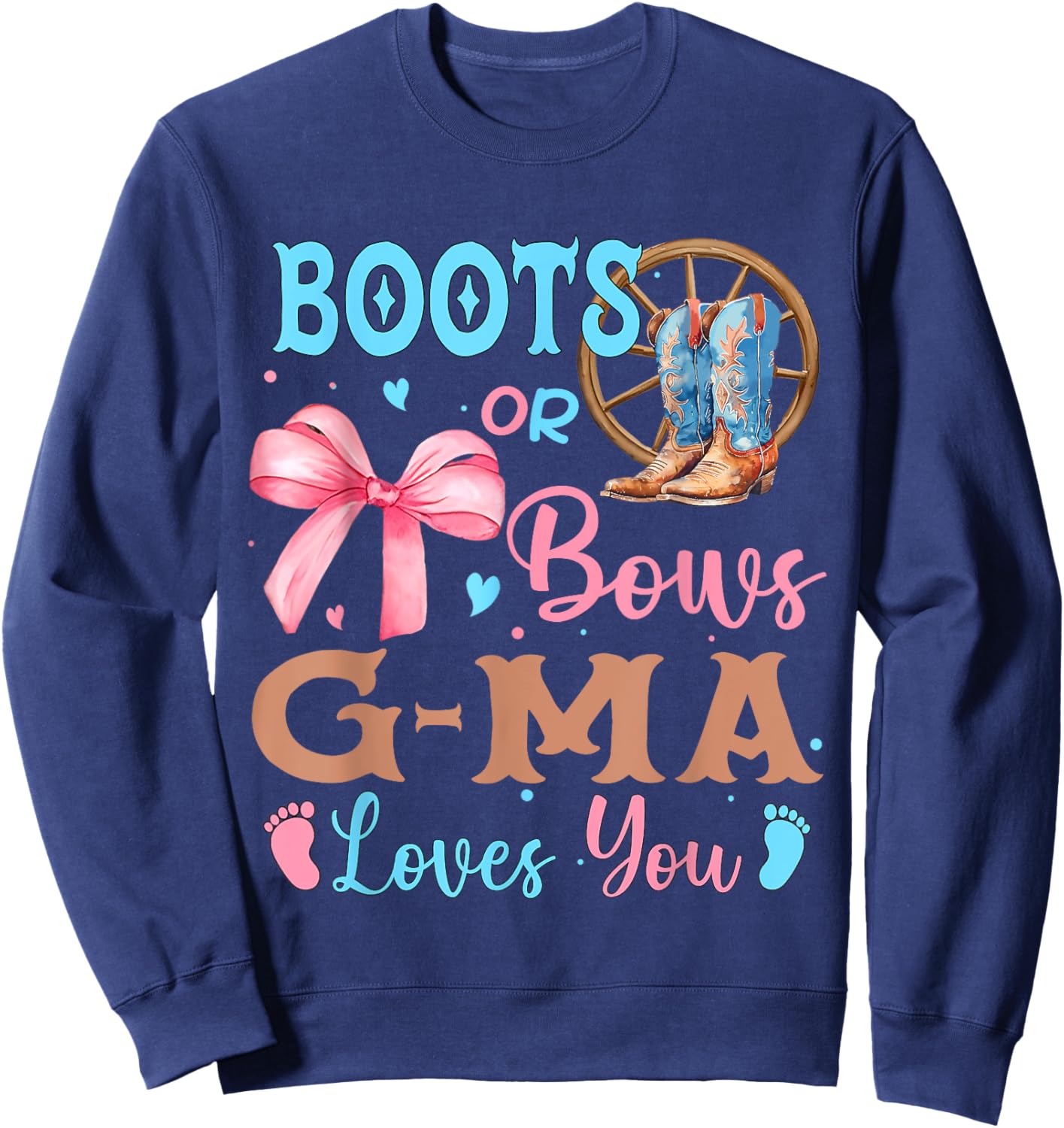 Boots or Bows Gender Reveal Decorations G-Ma Loves You Sweatshirt - Sweatshirt | Navy