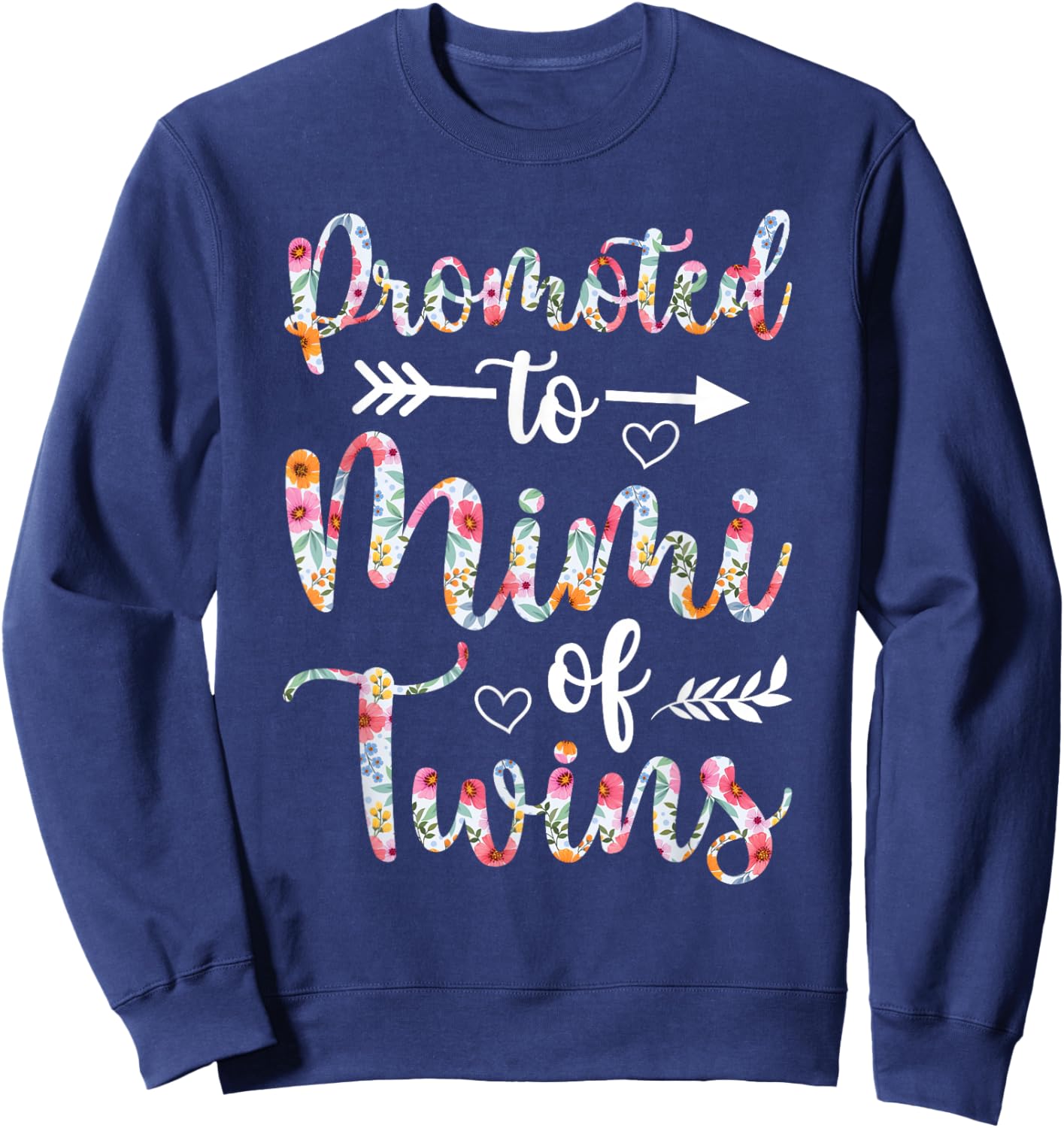 Promoted To Mimi Of Twins Soon Twin Mimi To Be Sweatshirt - Sweatshirt | Navy