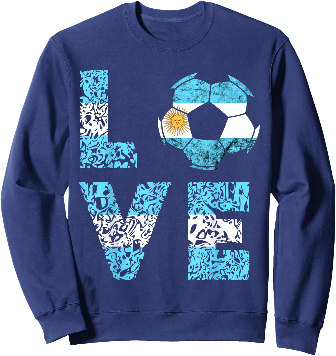 Argentina Soccer Team Argentina Love Ball Argentinian Roots Sweatshirt - Sweatshirt | Navy