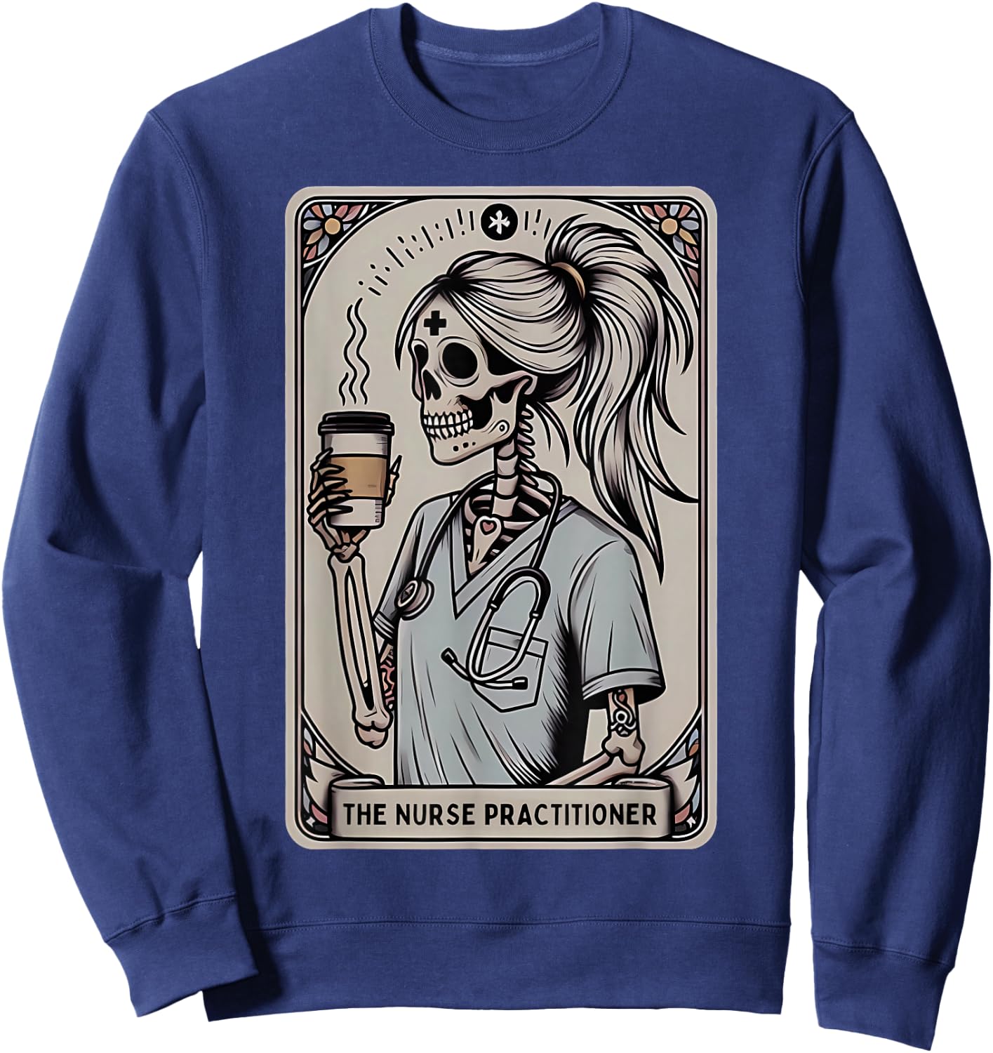 Nurse Practitioner Tarot Card Skeleton Halloween Witch Vibes Sweatshirt - Sweatshirt | Navy