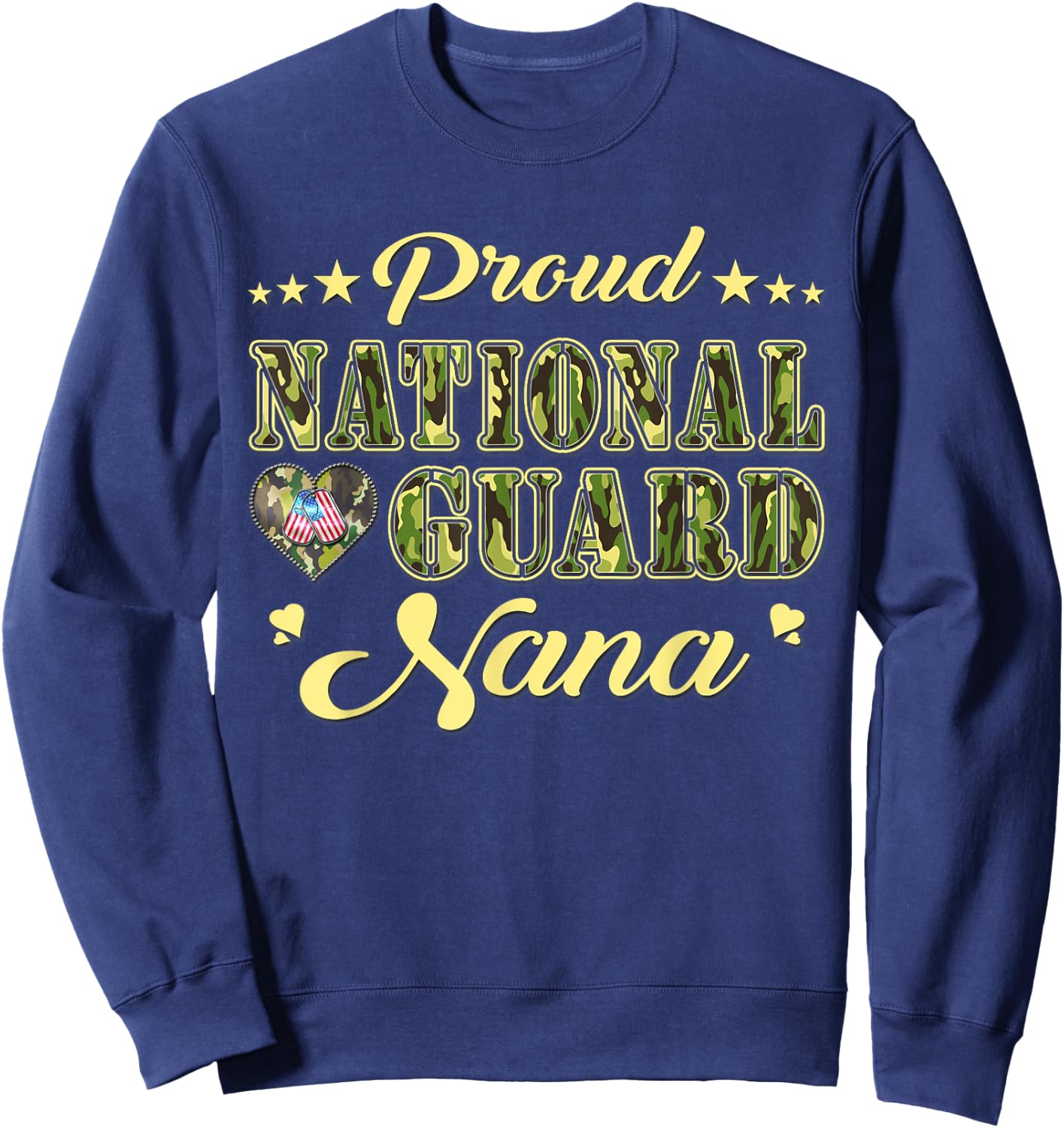 Proud National Guard Nana Dog Tags Heart Military Grandma Men Women Sweatshirt - Sweatshirt | Navy