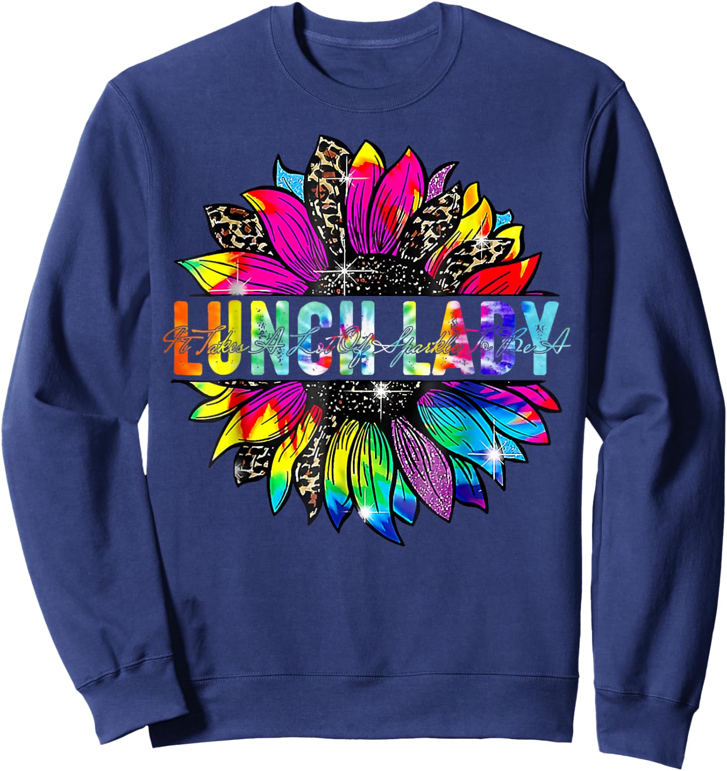 Lunch Lady Sunflower Leopard Tie Dye Back To School Sweatshirt - Sweatshirt | Navy