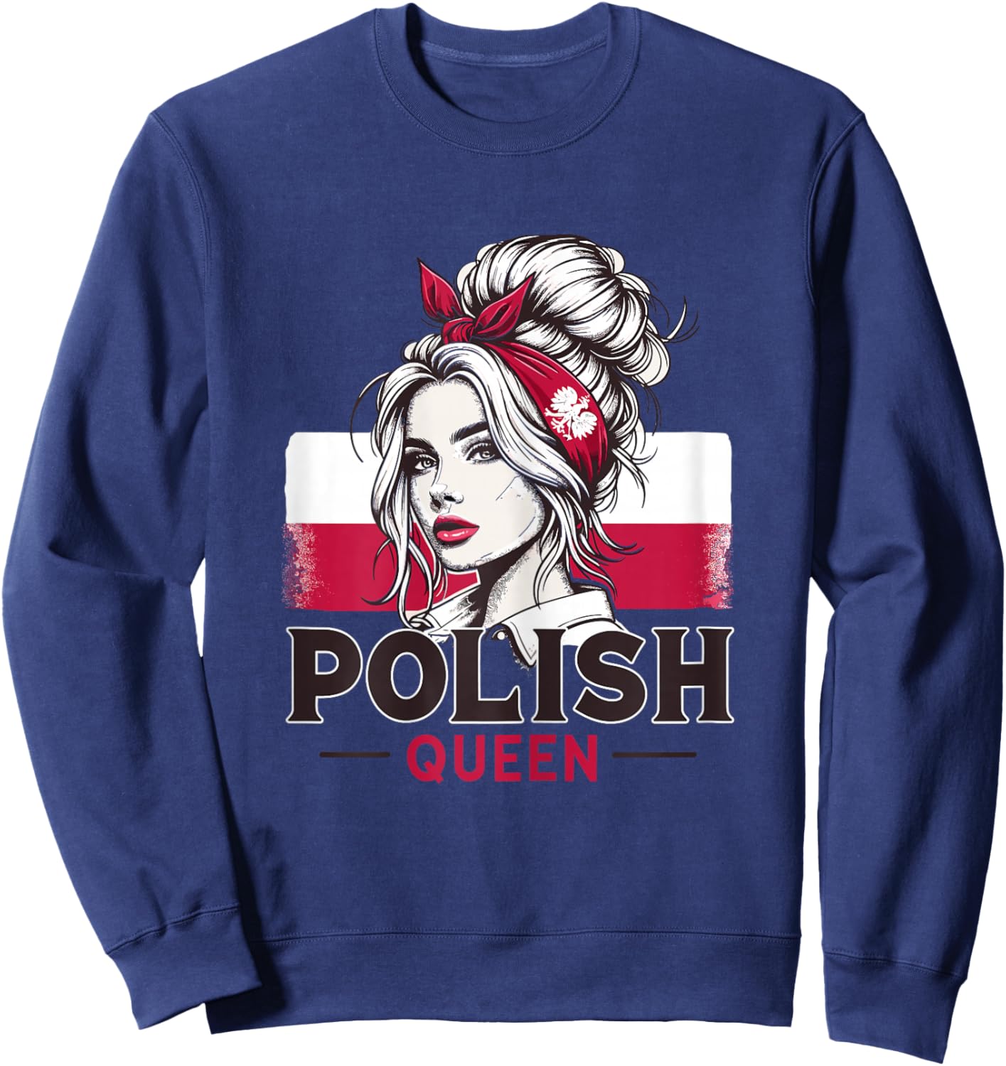 Polnische Königin Polnisch Polnisch Mädchen Polnisch Mädchen Polnisch dziewczyna Sweatshirt - Sweatshirt | Navy