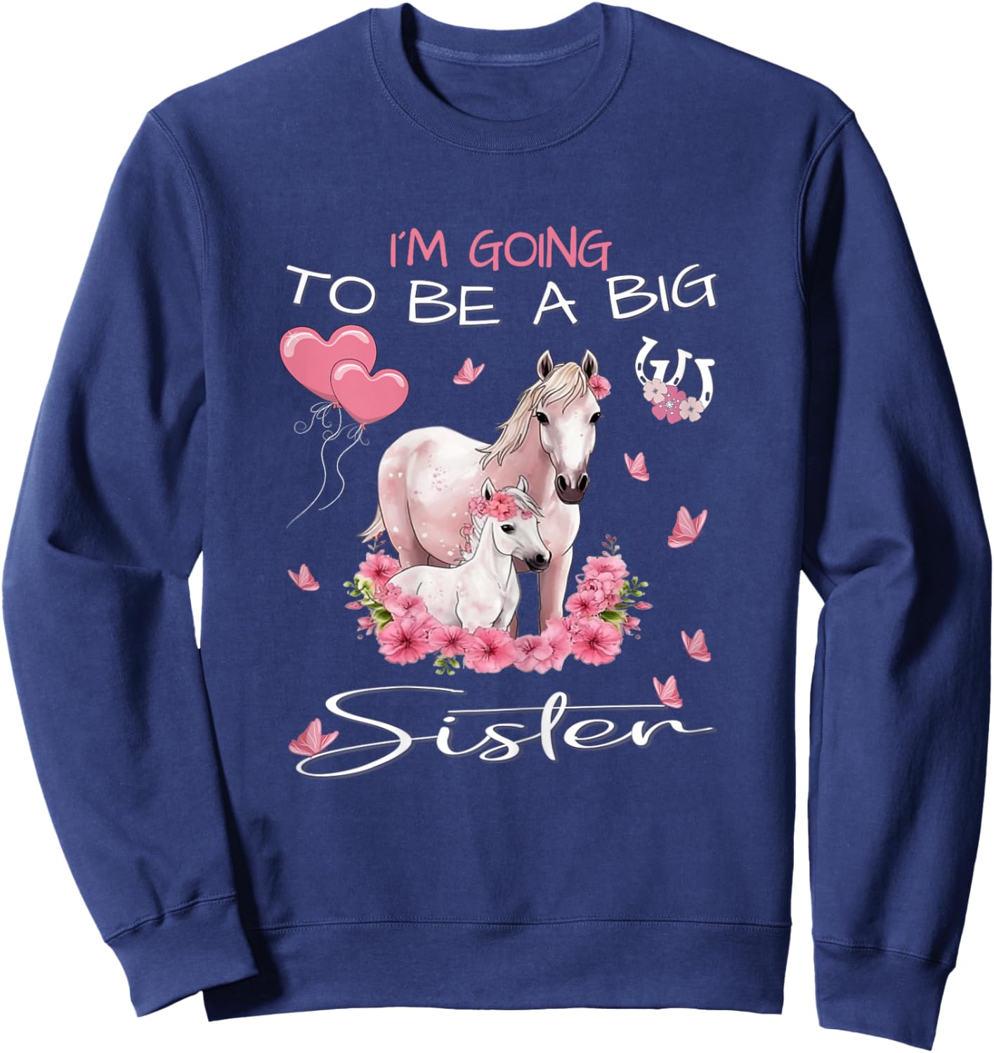 Sister - I'm Going To Be A Big Sister - Horse Foal Sweatshirt - Sweatshirt | Navy