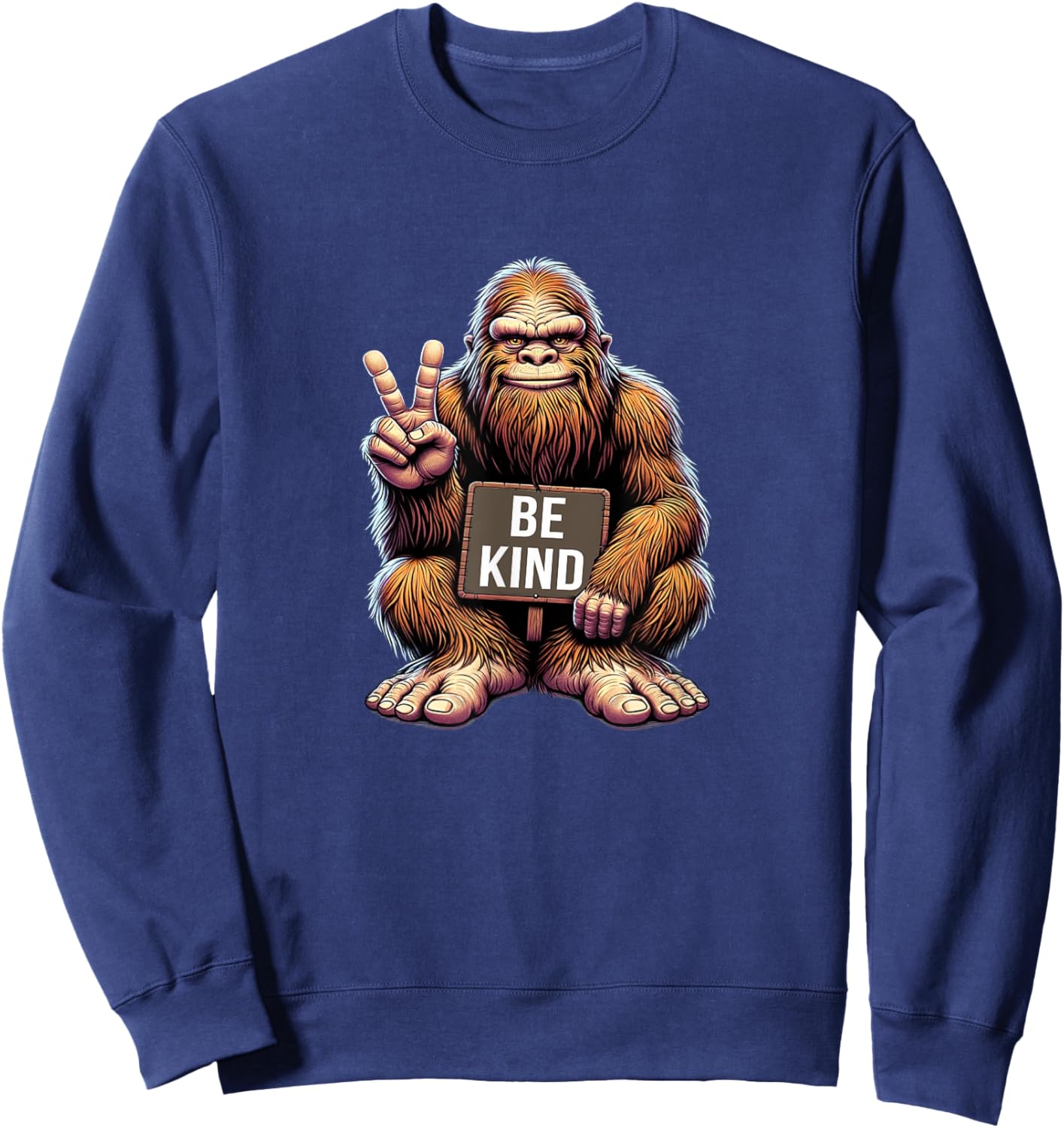 Bigfoot Says Be Kind Sweatshirt - Sweatshirt | Navy