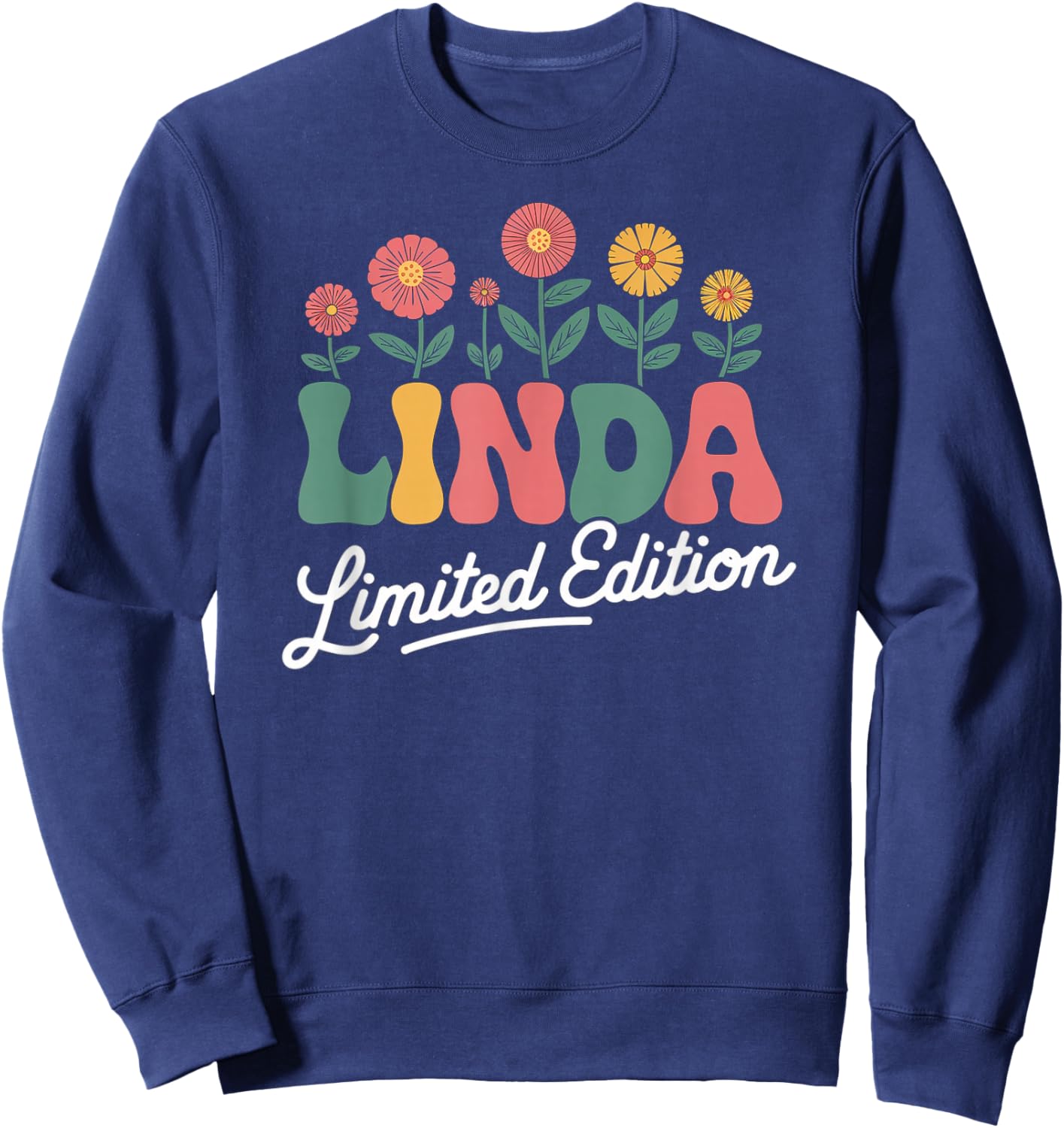 Linda Limited Edition Vintage Custom Name Wife Grandma Sweatshirt - Sweatshirt | Navy