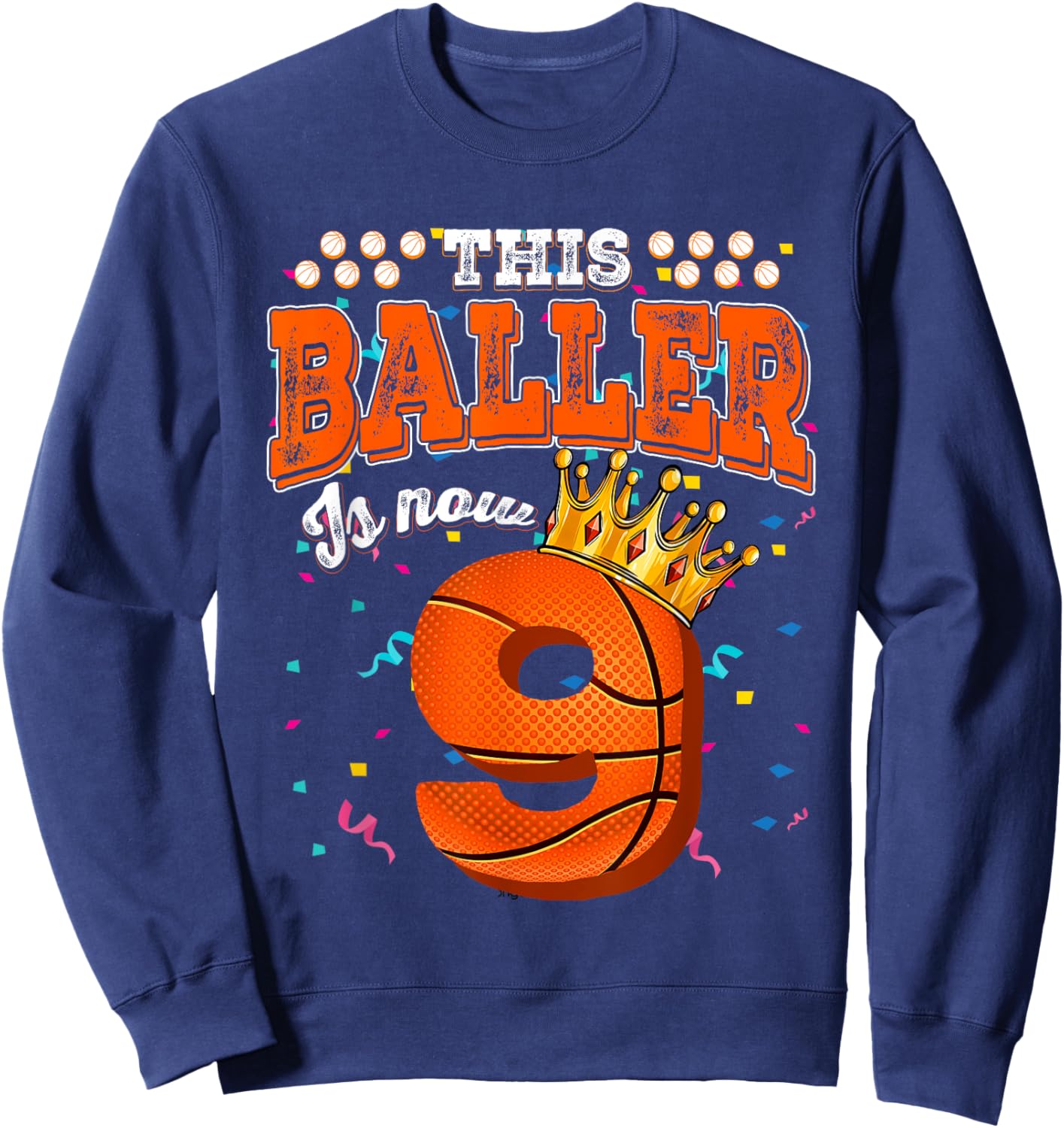 Basketball 9th Birthday Girl Boy Bball 9 Years Old Sweatshirt - Sweatshirt | Navy