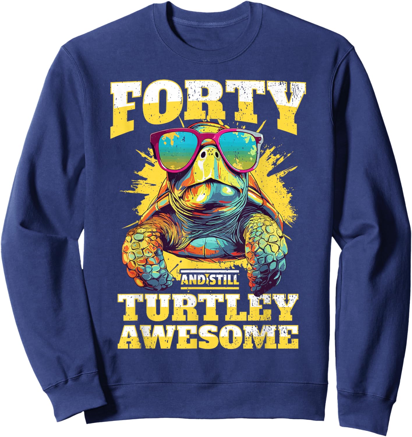 Tortoise 40th Birthday Turtle Age 40 Years Sweatshirt - Sweatshirt | Navy