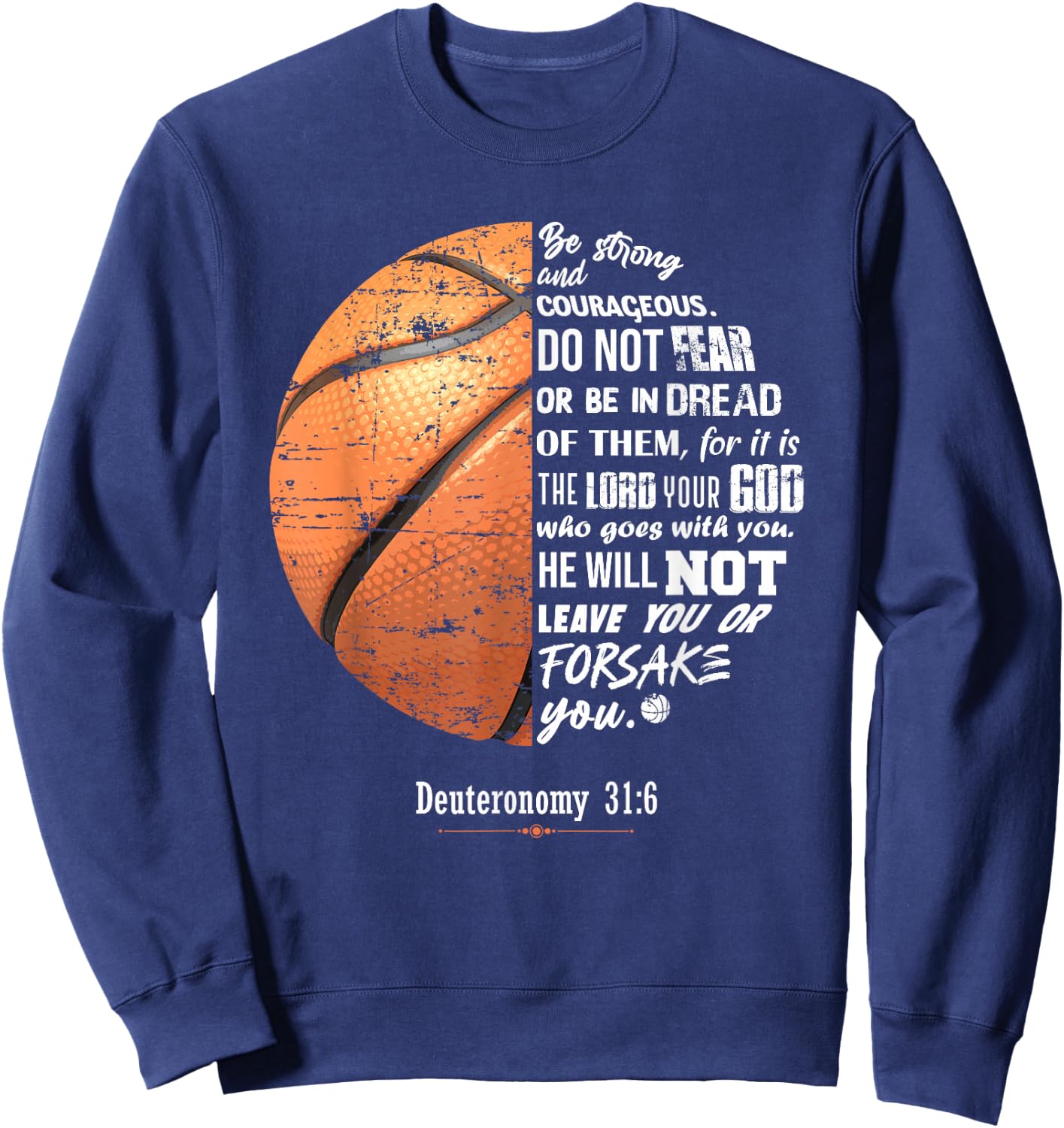 Christian Basketball Deuteronomy Bible Basketball Sweatshirt - Sweatshirt | Navy