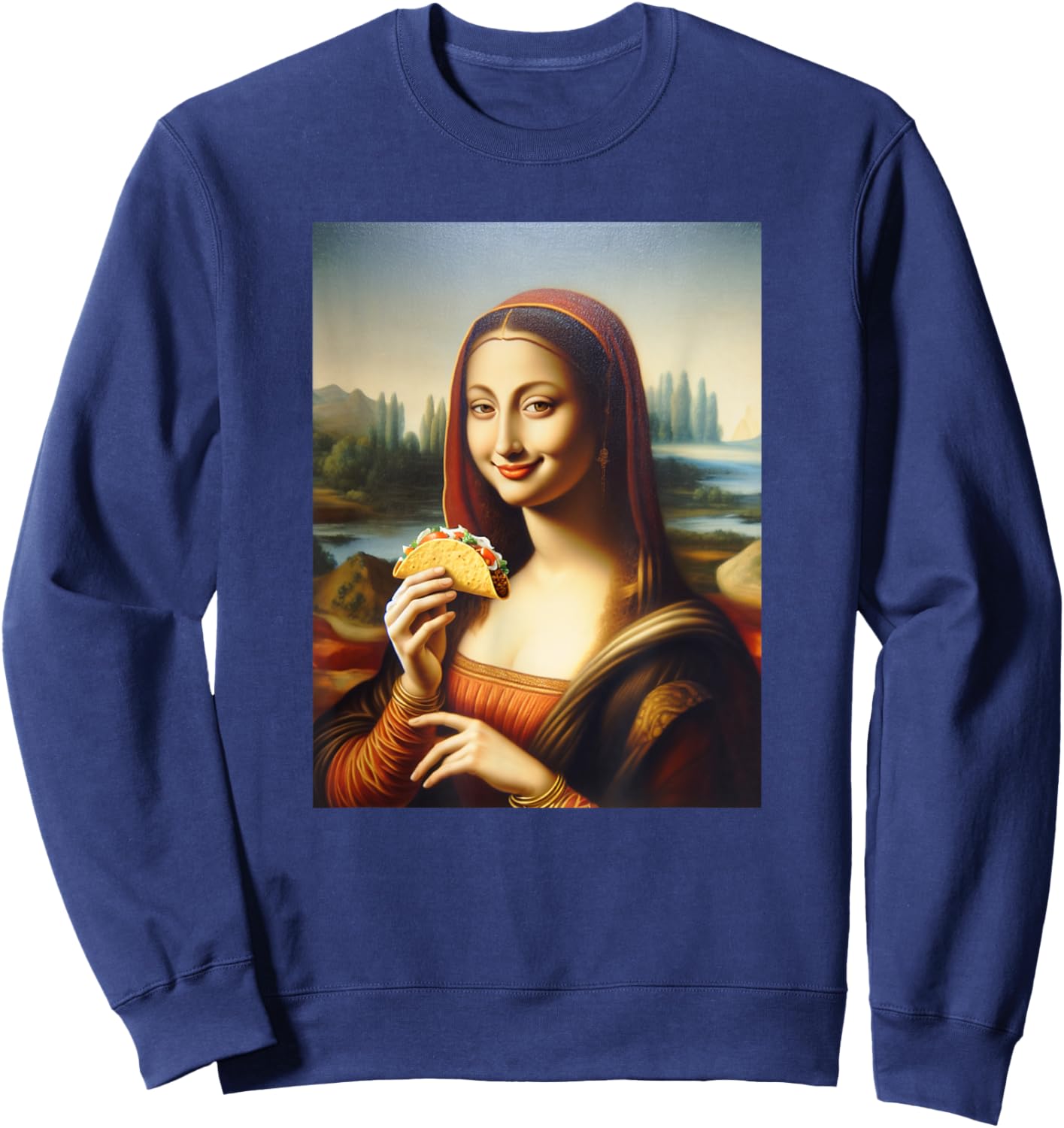 Happy Mona Lisa Holding A Taco Funny Sweatshirt - Sweatshirt | Navy