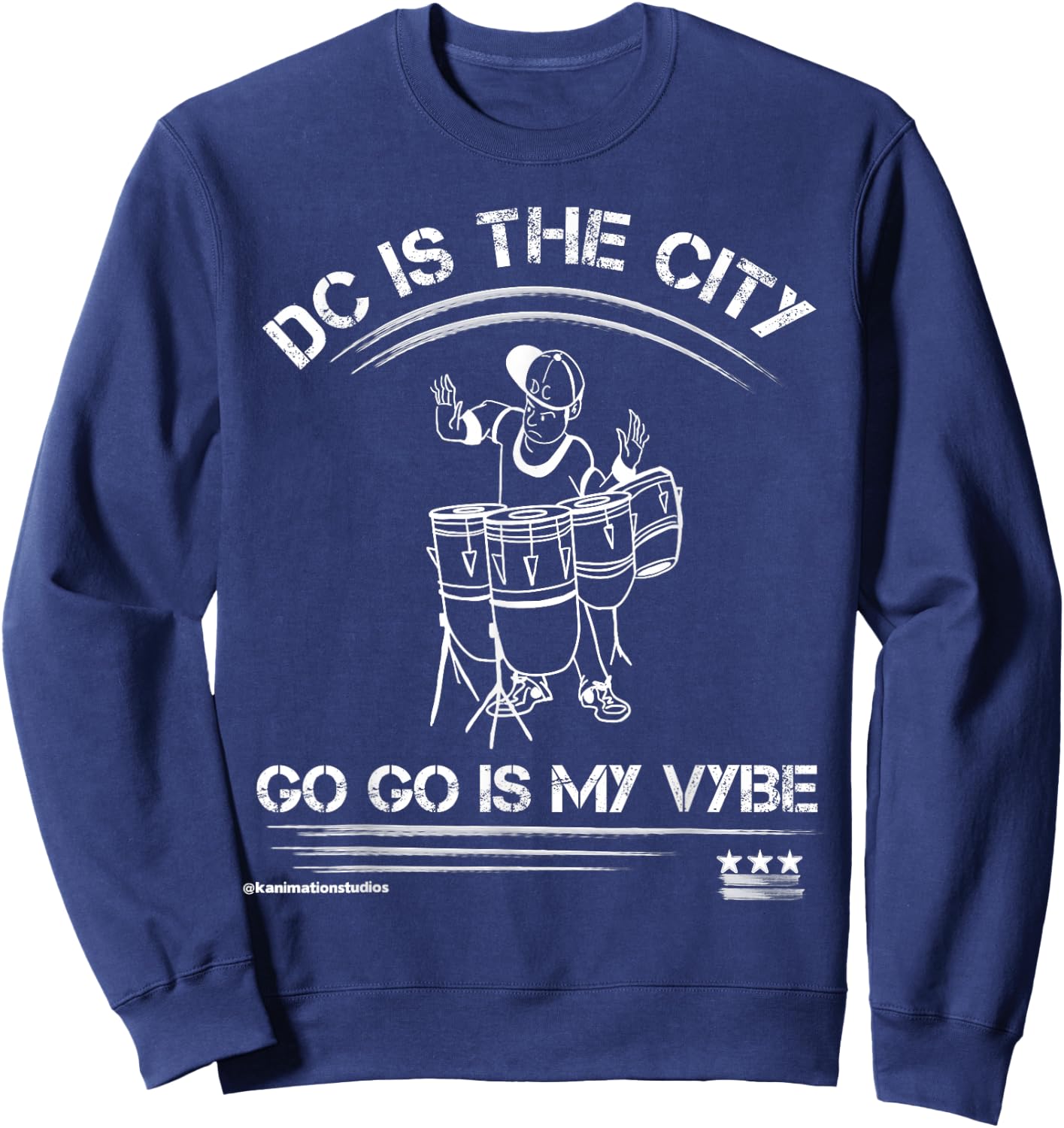 Washington DC is the City Go Go is my Vybe Music Sweatshirt - Sweatshirt | Navy