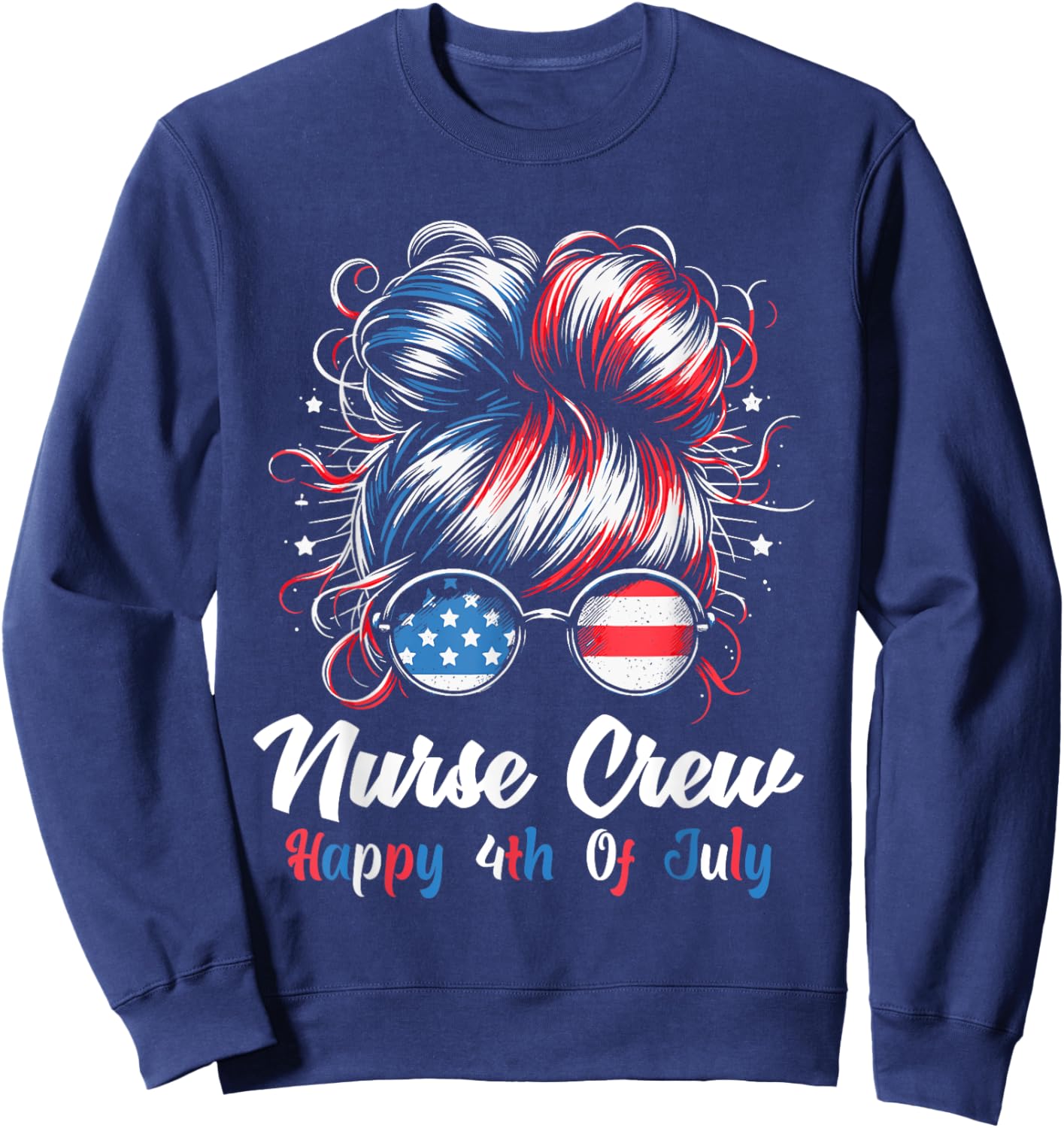 4th Of July Nurse Messy Bun Patriotic American Nurse Crew Sweatshirt - Sweatshirt | Navy