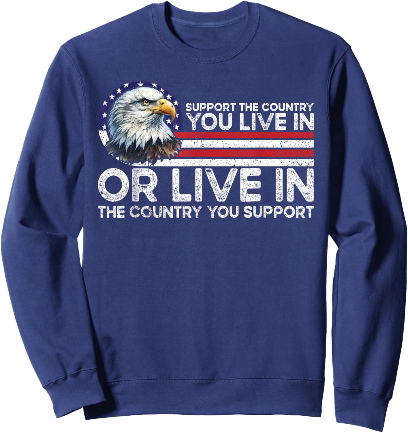 Support The Country You Live American USA Flag Vintage Sweatshirt - Sweatshirt | Navy