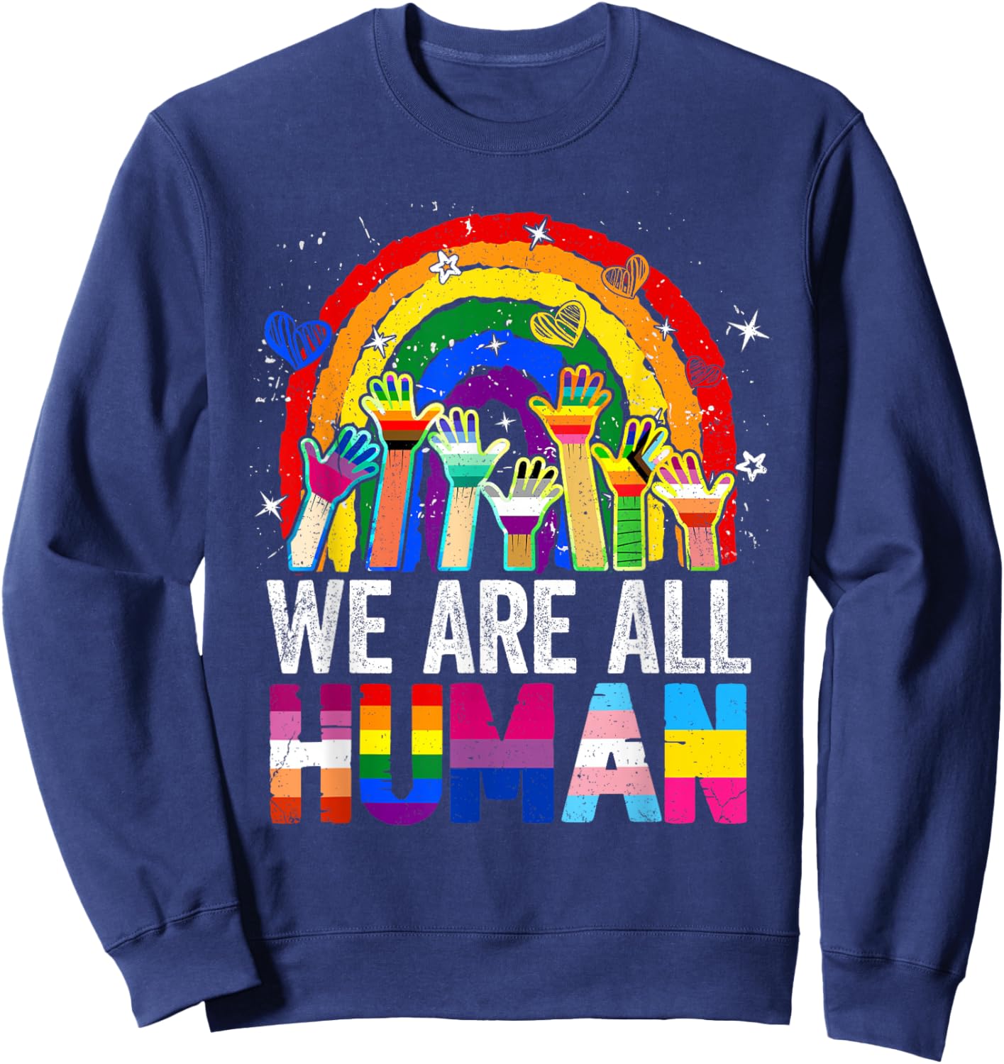 We Are All Human Pride Regenbogen LGBT Flagge Lesben Gay Pride Sweatshirt - Sweatshirt | Navy