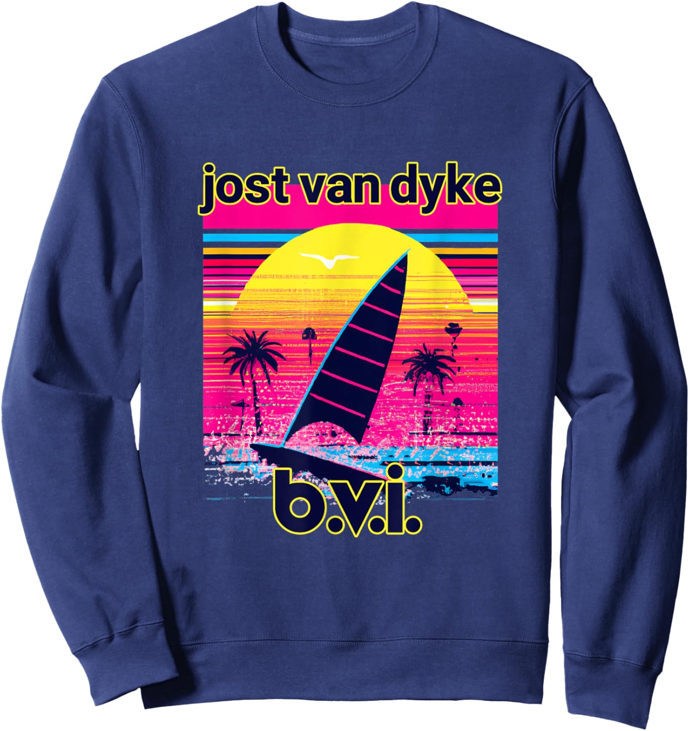 Jost Van Dyke Retro 80s Style Souvenir Beach Sweatshirt - Sweatshirt | Navy