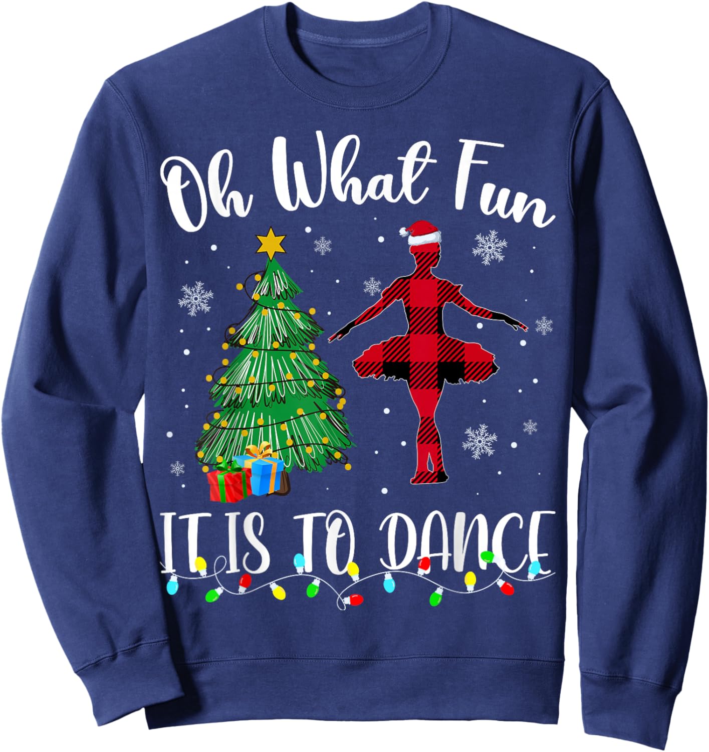 Oh What Fun It Is To Dance Plaid Christmas Dancing Sweatshirt - Sweatshirt | Navy