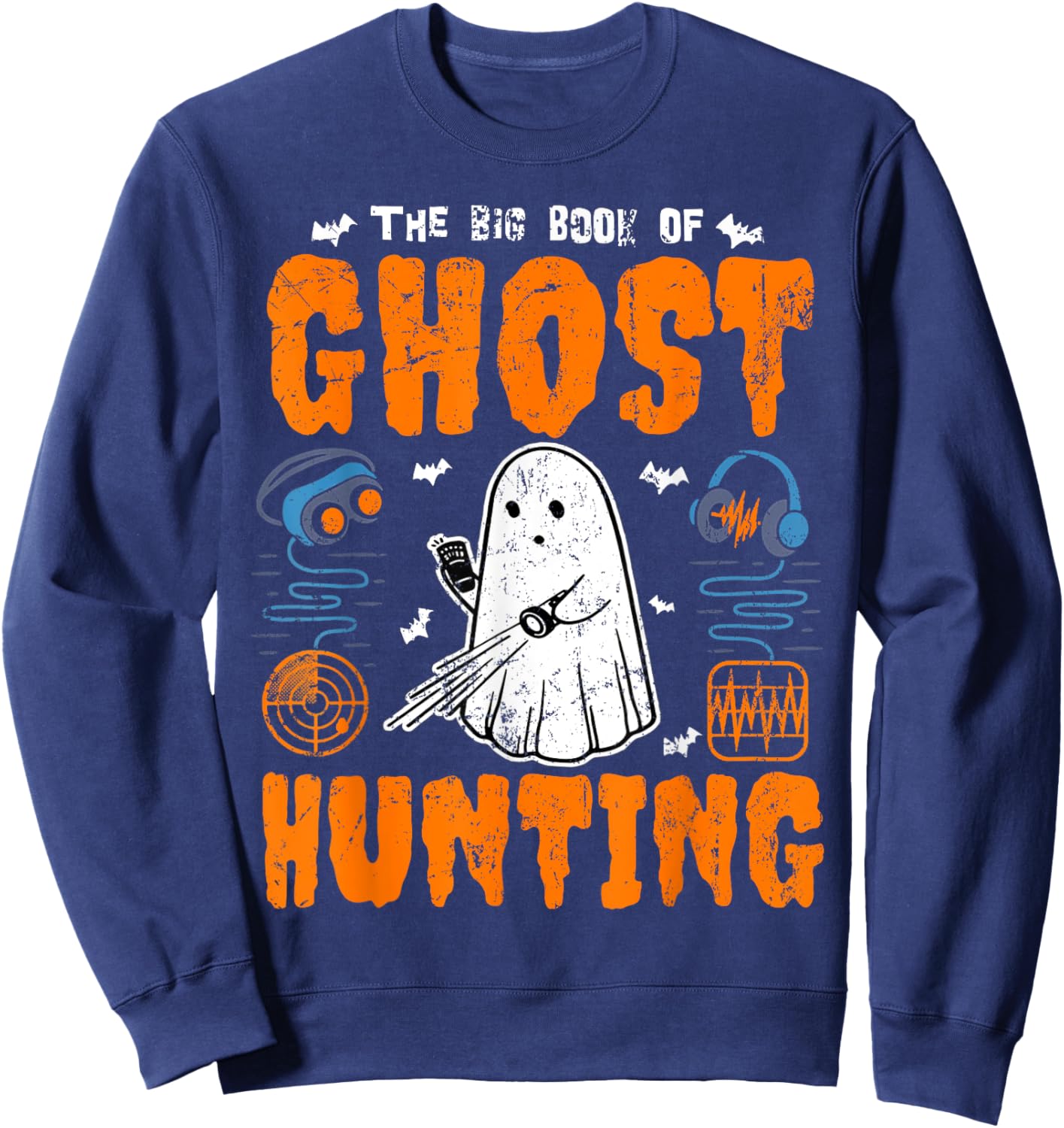 The Big Book of Ghost Hunting Funny Paranormal Investigator Sweatshirt - Sweatshirt | Navy