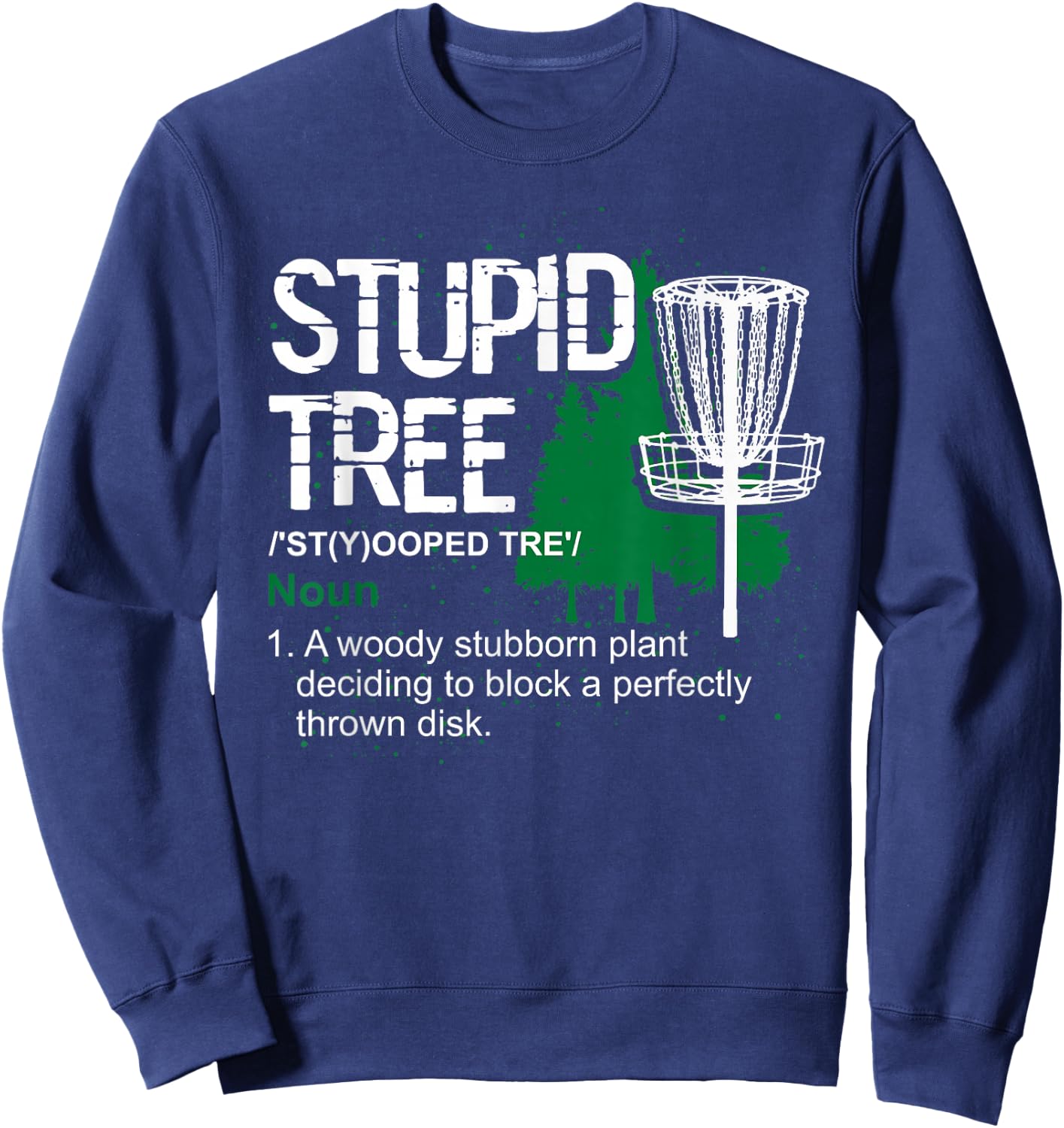 Funny Disc Golfer Hobby Sports Gift Disc Golf Sweatshirt - Sweatshirt | Navy