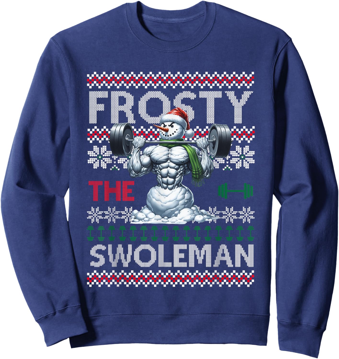 Frosty the Swoleman Funny Muscle Snowman Weightlifting Gym Sweatshirt - Sweatshirt | Navy