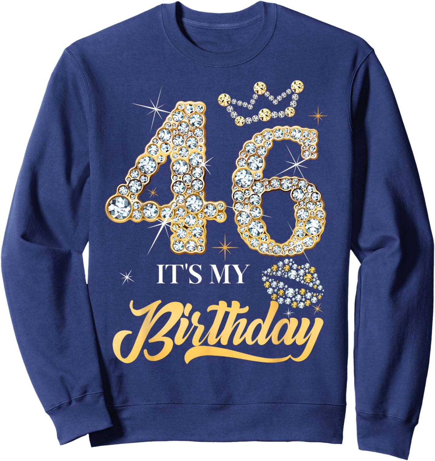 It's My 46th Birthday Diamond Shoes 46 Years Old Women Sweatshirt - Sweatshirt | Navy