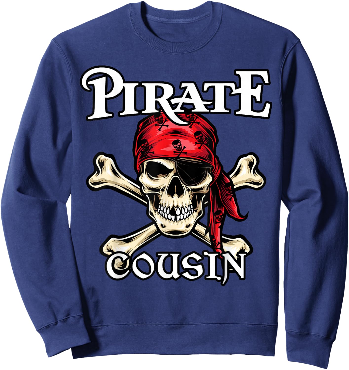 Pirate COUSIN Family Member COUSINS Sweatshirt - Sweatshirt | Navy