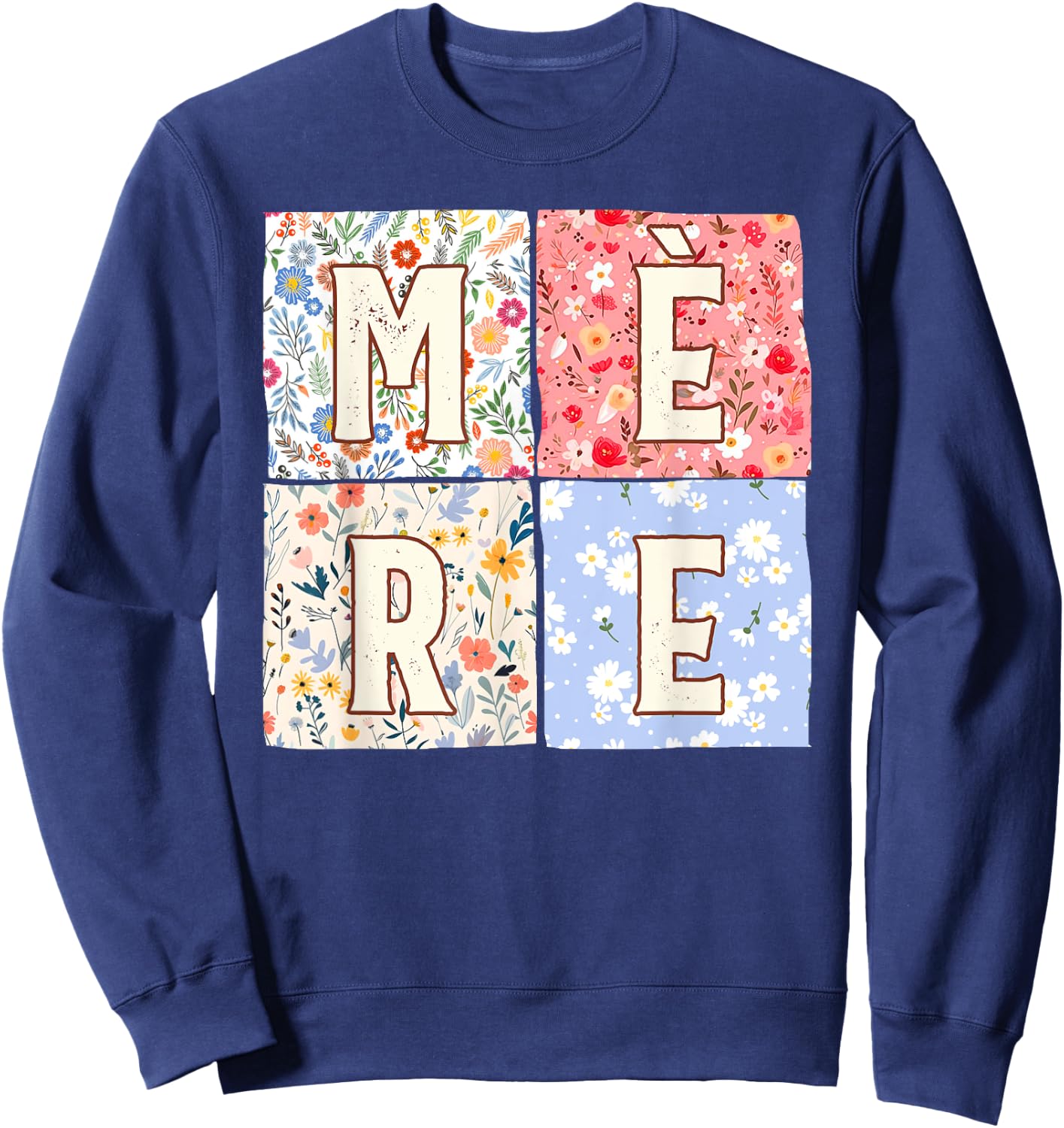 French Mom Mother Mère Mother's Day Boho Floral Flower Sweatshirt - Sweatshirt | Navy