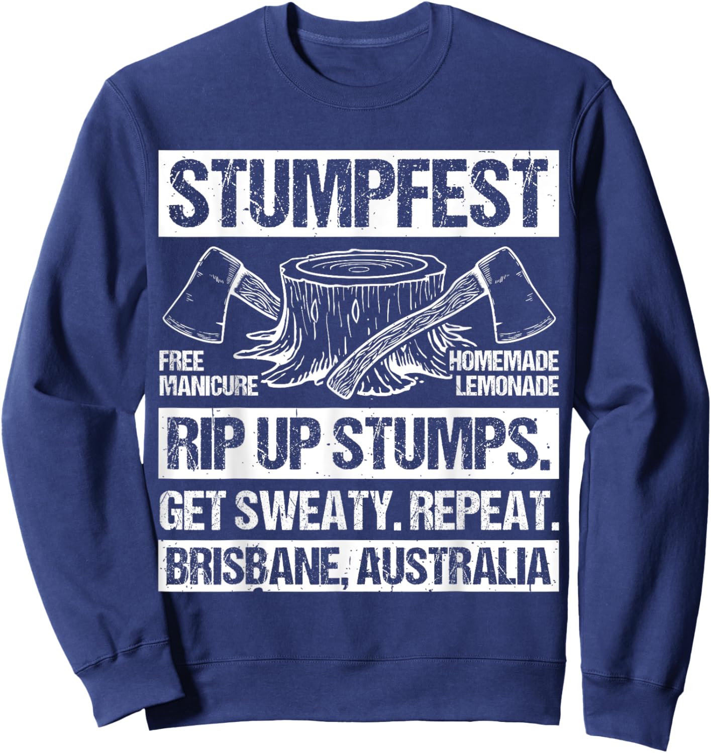 STUMPFEST FREE MANICURE HOMEMADE LEMONADE. Fun Party Sweatshirt - Sweatshirt | Navy
