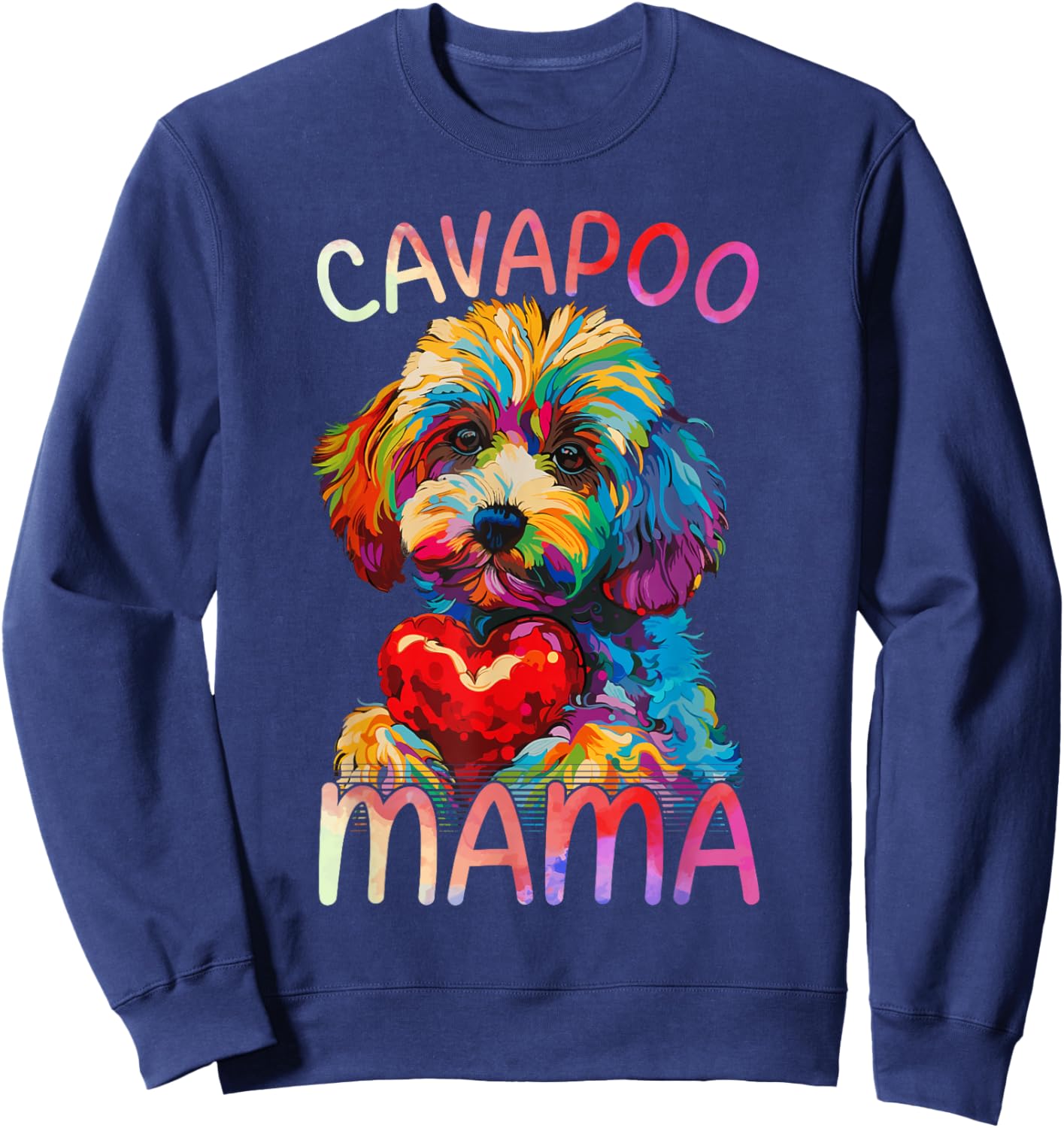 Cavapoo Lover Mama Heart Pop Art Cavapoo Mom Sweatshirt - Sweatshirt | Navy