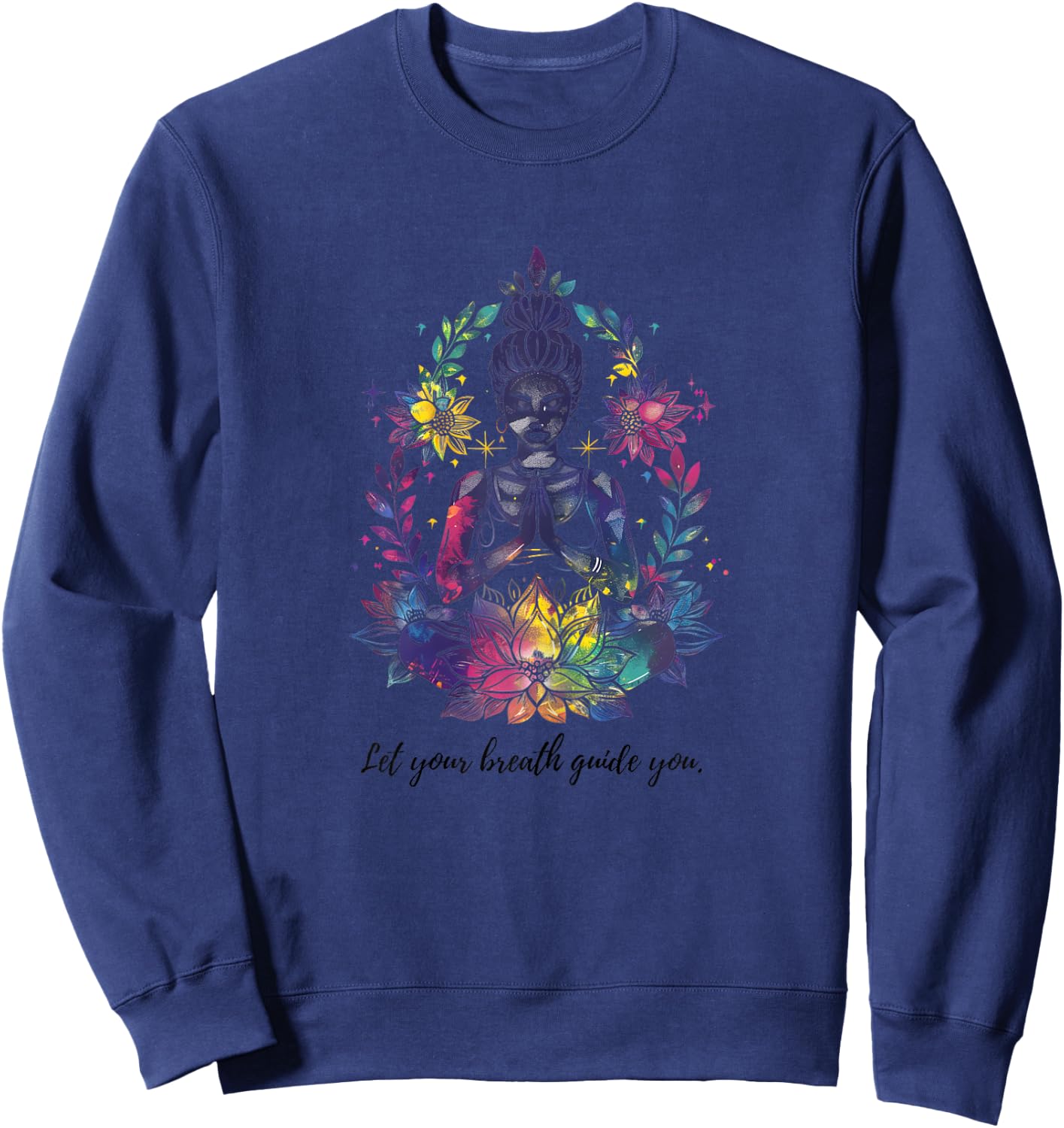 Embrace Inner Peace - Yoga & Meditation Inspired Artwork Sweatshirt - Sweatshirt | Navy