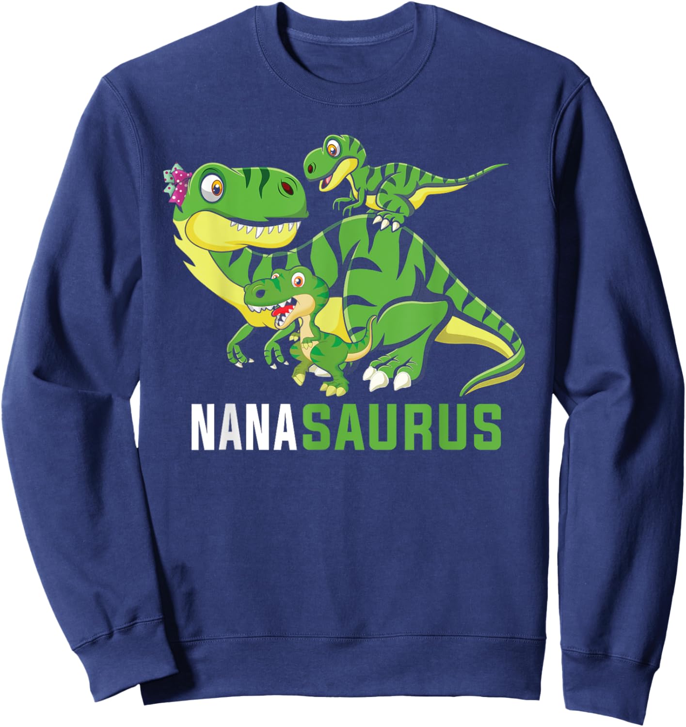 NANAsaurus Cute NANA Saurus Dinosaur Matching Family Sweatshirt - Sweatshirt | Navy