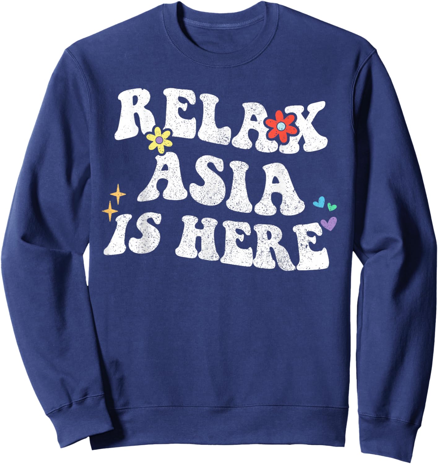 Retro Groovy Relax ASIA Is Here Funny Mother's Day Name Sweatshirt - Sweatshirt | Navy
