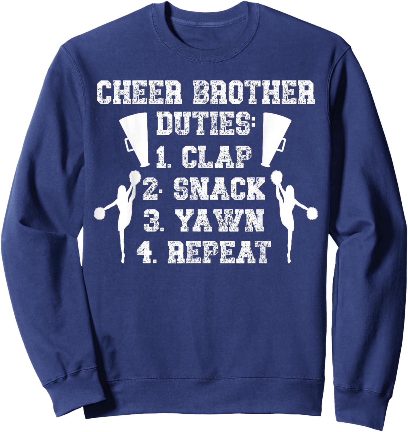 Cheer Brother Duties Cheer Bro Of A Cheerleader Brother Sweatshirt - Sweatshirt | Navy