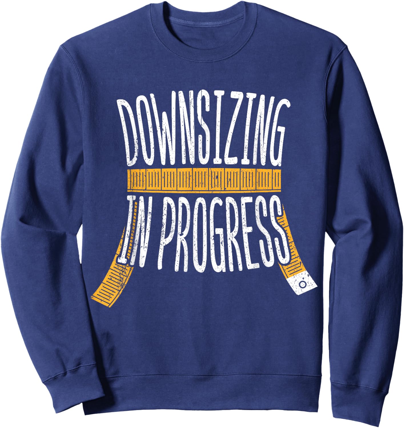 Downsizing in progress - weight workout gastric bypass Sweatshirt - Sweatshirt | Navy