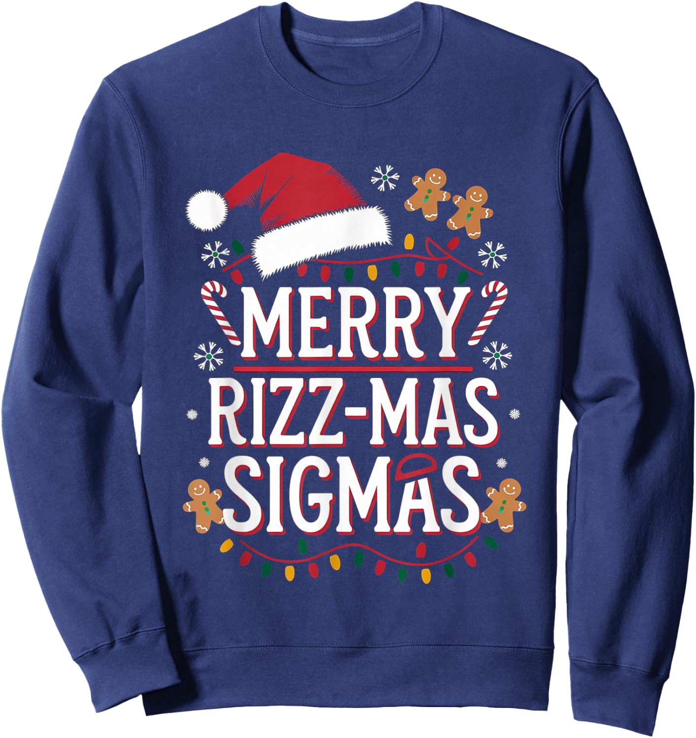 Merry Rizz Mas Sigmas Funny Gen Alpha Christmas Cool Santa Sweatshirt - Sweatshirt | Navy