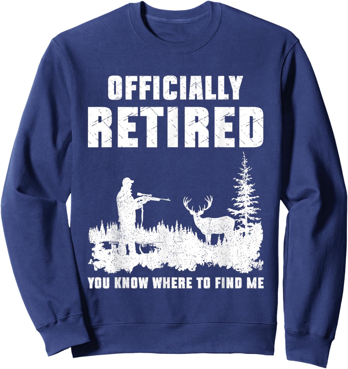 Retirement 2025 Retire Deer Hunting Retired Gifts for Dad Sweatshirt - Sweatshirt | Navy
