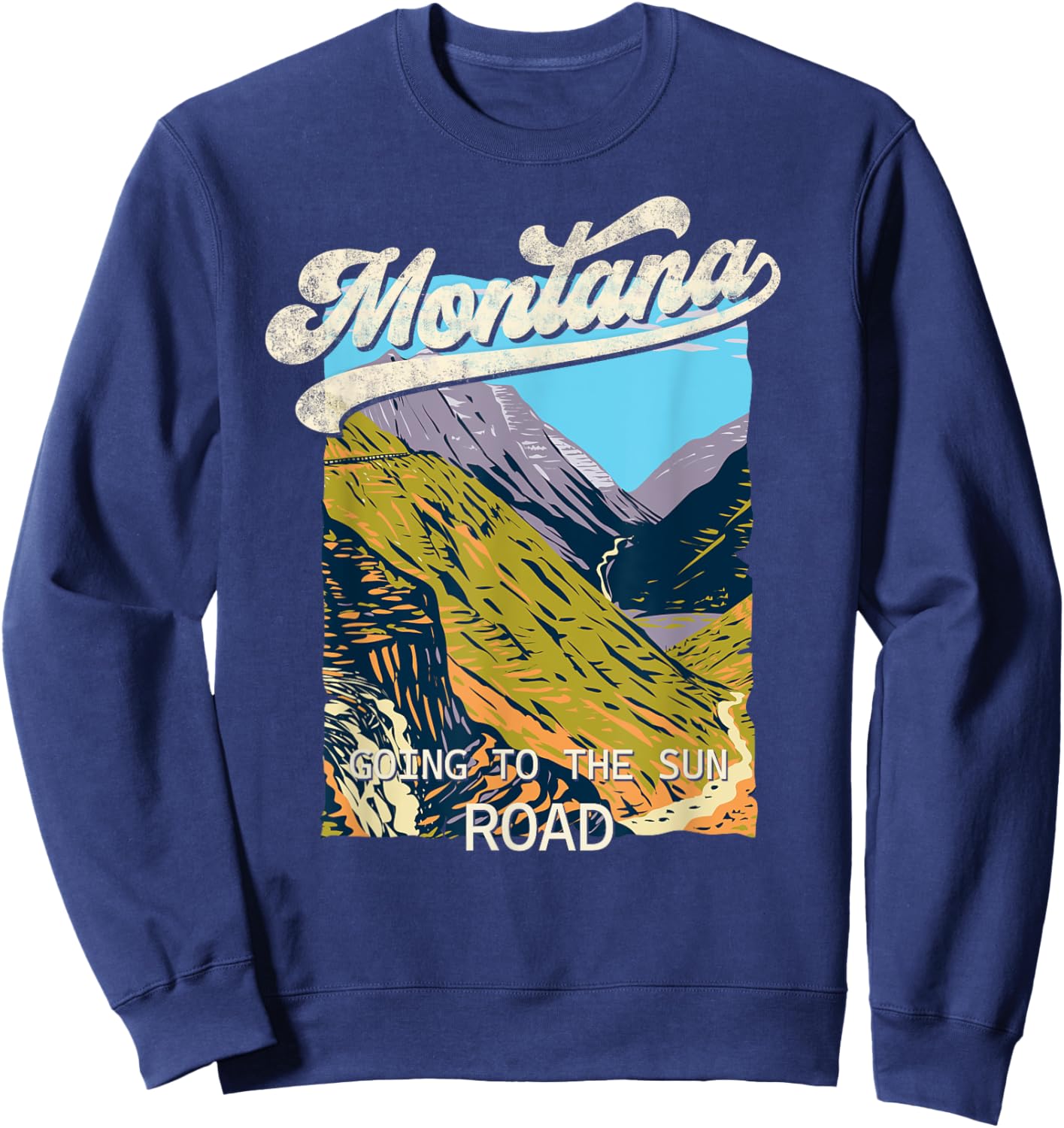 Vintage Going to the Sun Road Montana MT Big Sky Country Sweatshirt - Sweatshirt | Navy