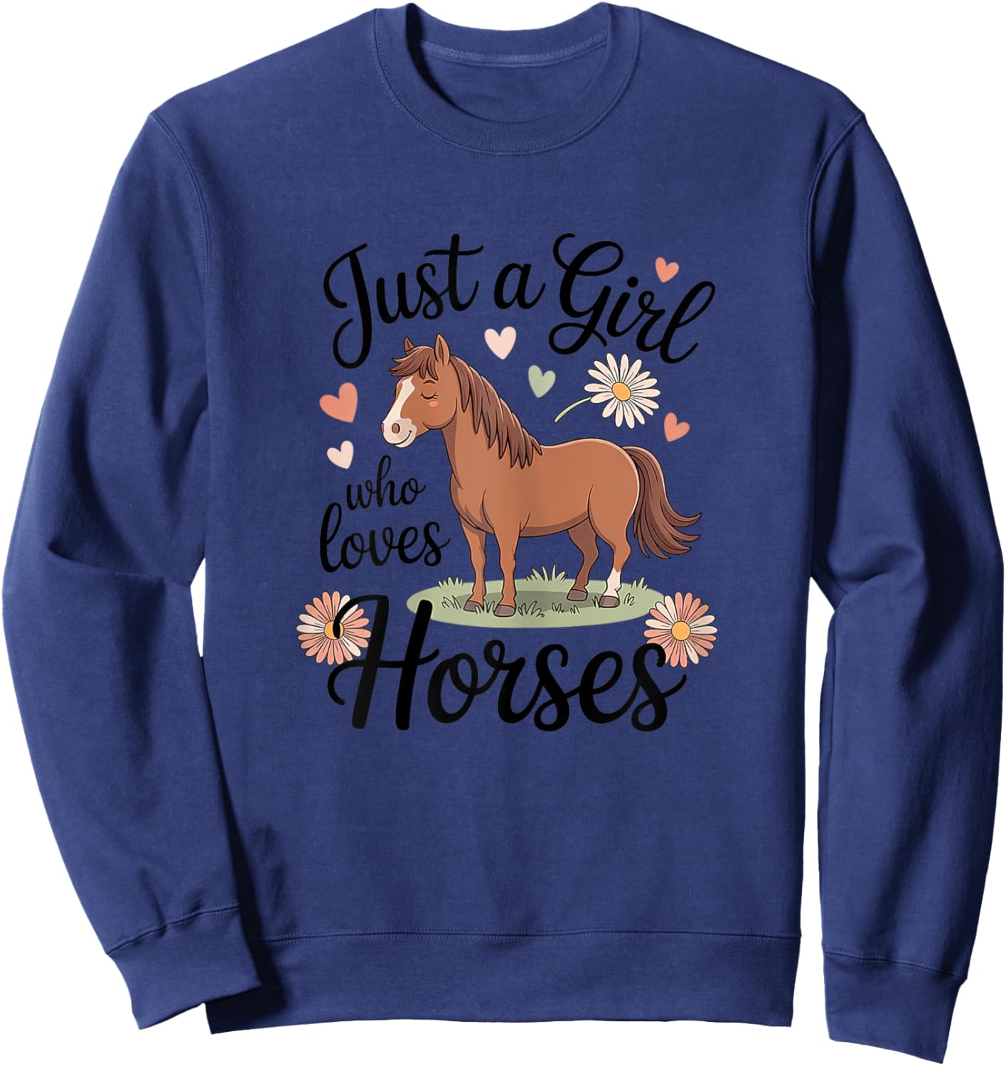 Horse Riding for Girls Women - Just a Girl Who Loves Horses Sweatshirt - Sweatshirt | Navy