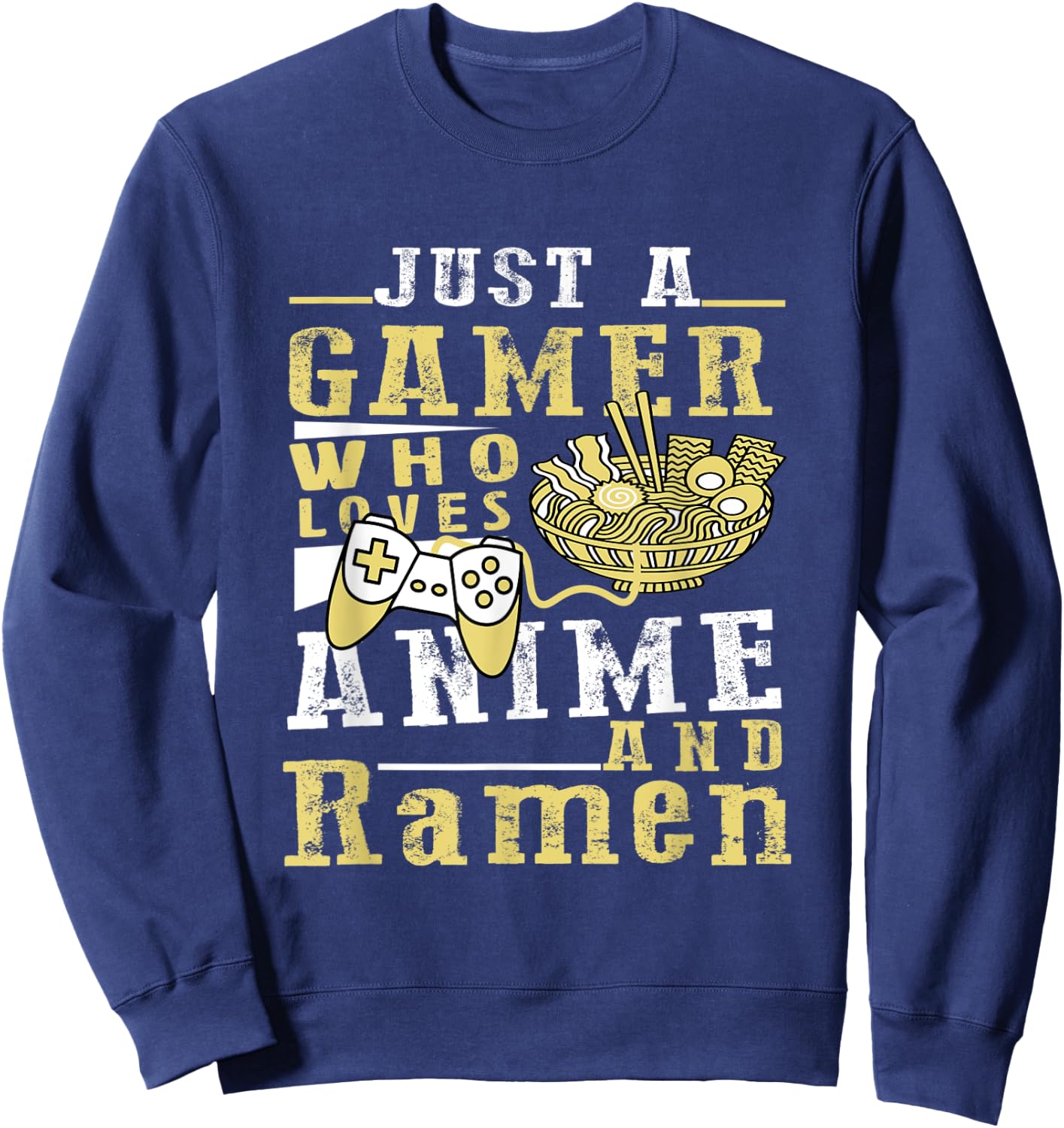 Just A Gamer Who Loves Anime Ramen And Game Anime Lover Boy Sweatshirt - Sweatshirt | Navy