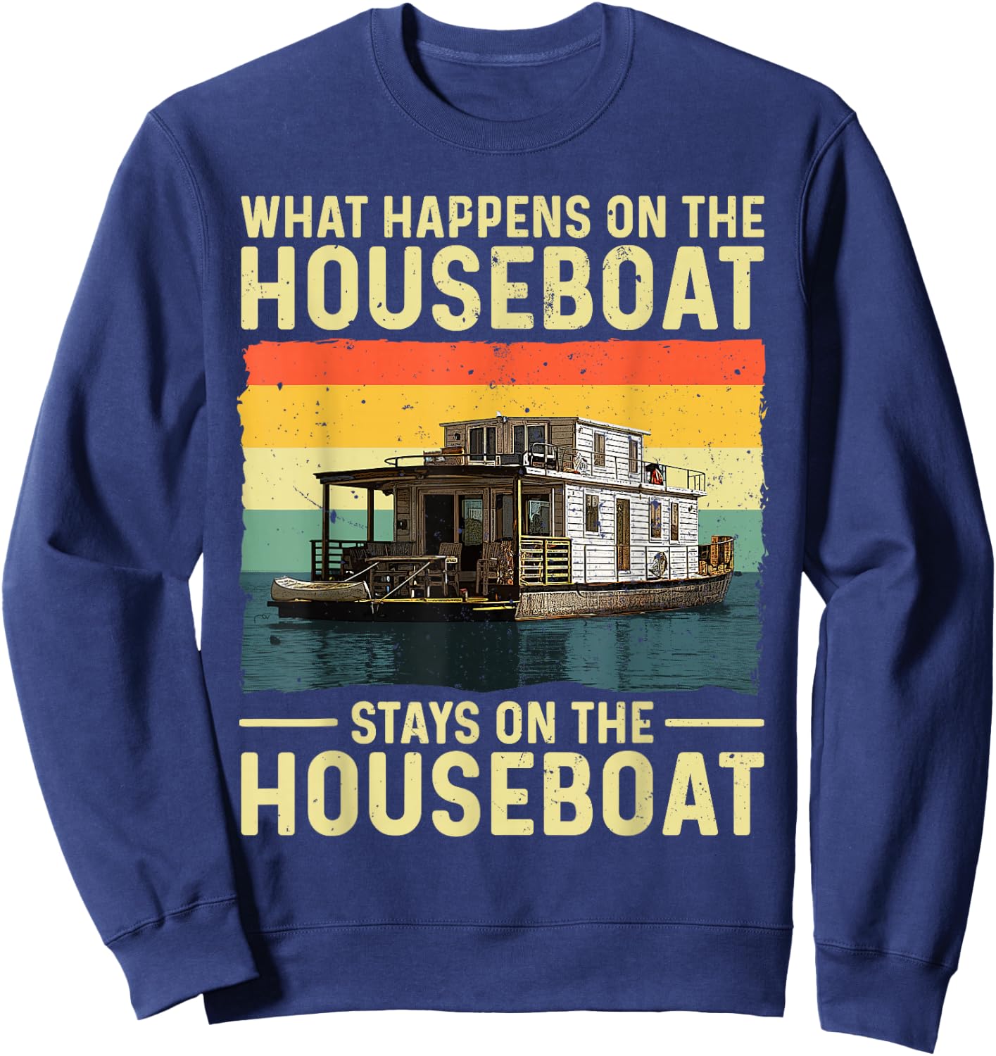 Houseboat Design Women House Boat Captain Houseboat Sweatshirt - Sweatshirt | Navy