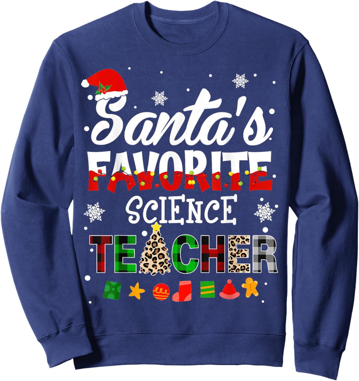 Santa Favorite Science Teacher Christmas Matching Sweatshirt - Sweatshirt | Navy