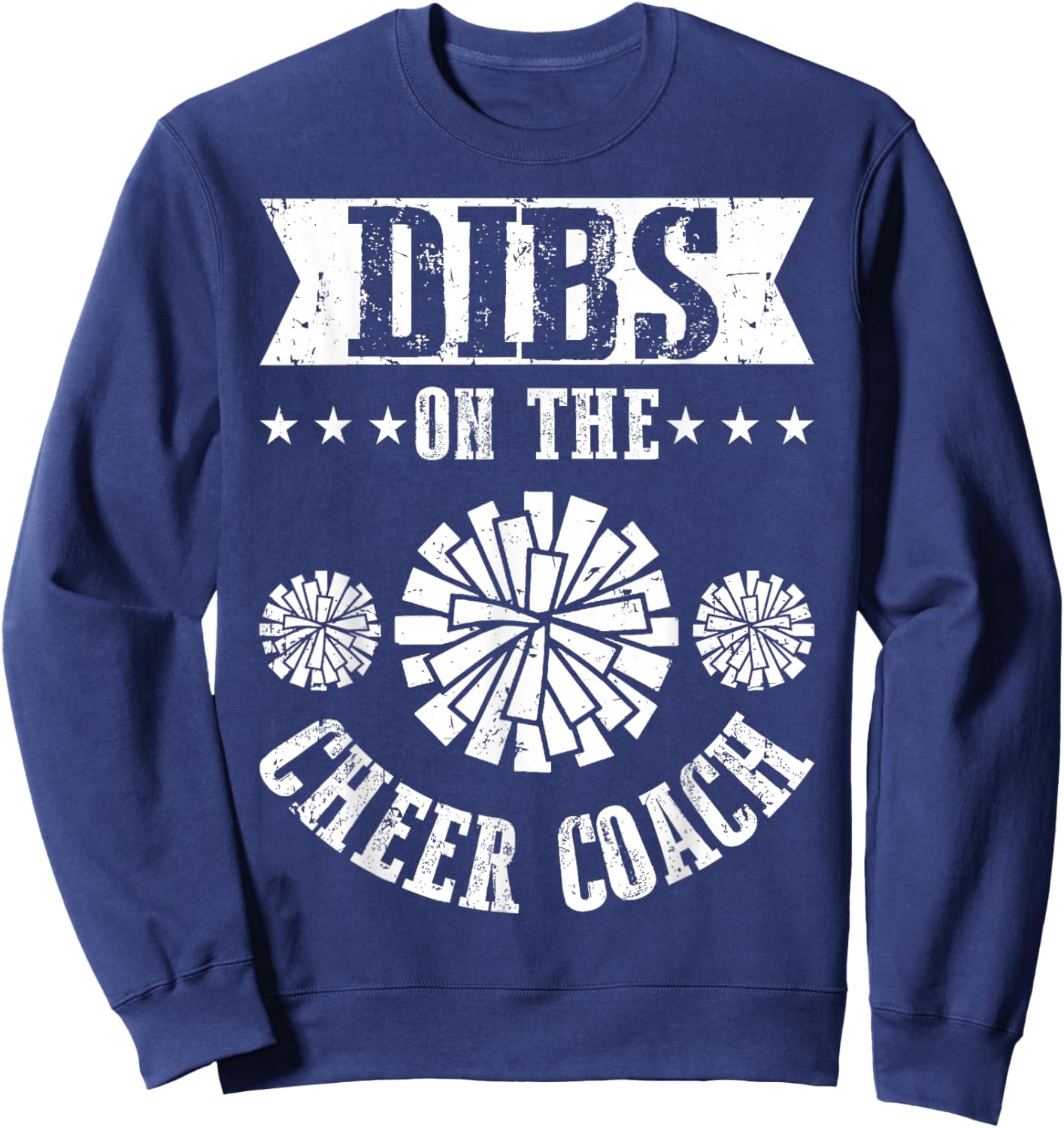 Funny Football Shirt - Dibs On The Cheer Coach Pom Poms Sweatshirt - Sweatshirt | Navy